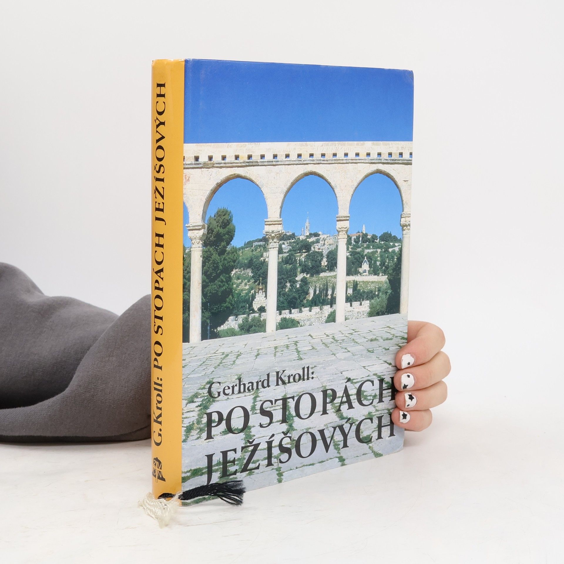 Gerhard Kroll Po stopách Ježíšových