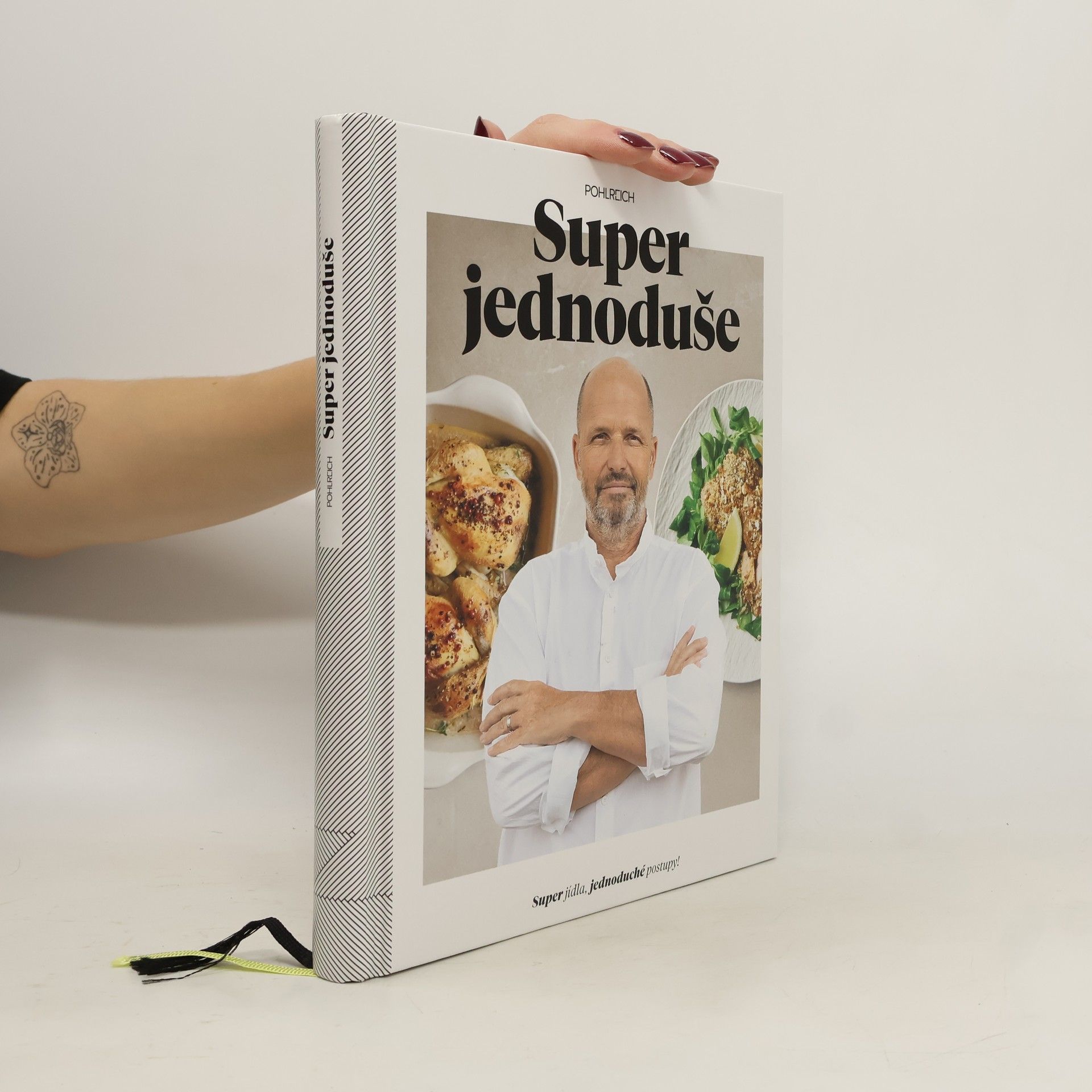 Super jednoduše : super jídla, jednoduché postupy!