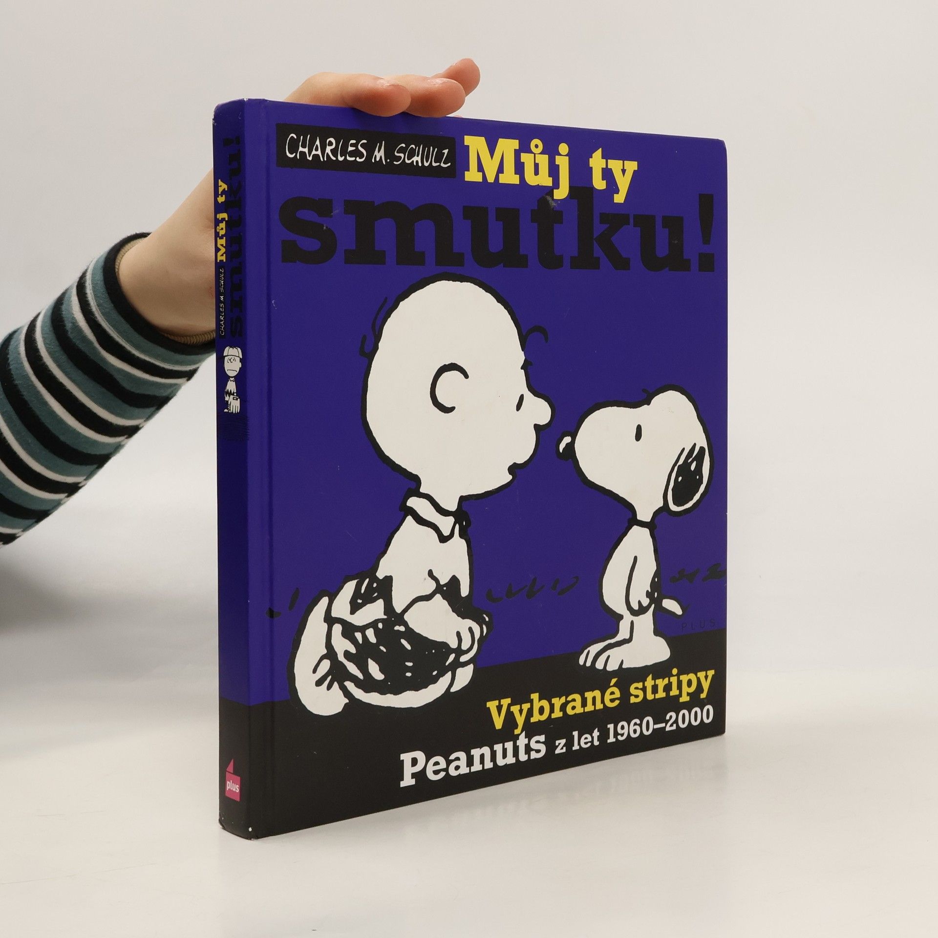 Můj ty smutku! : vybrané stripy Peanuts z let 1960-2000