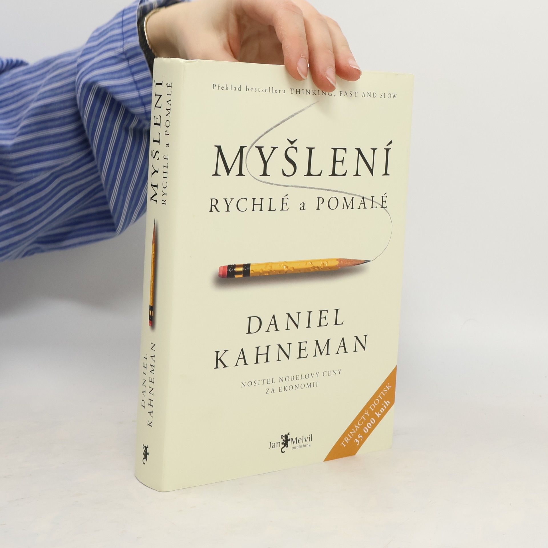 Daniel Kahneman Myšlení: Rychlé a pomalé