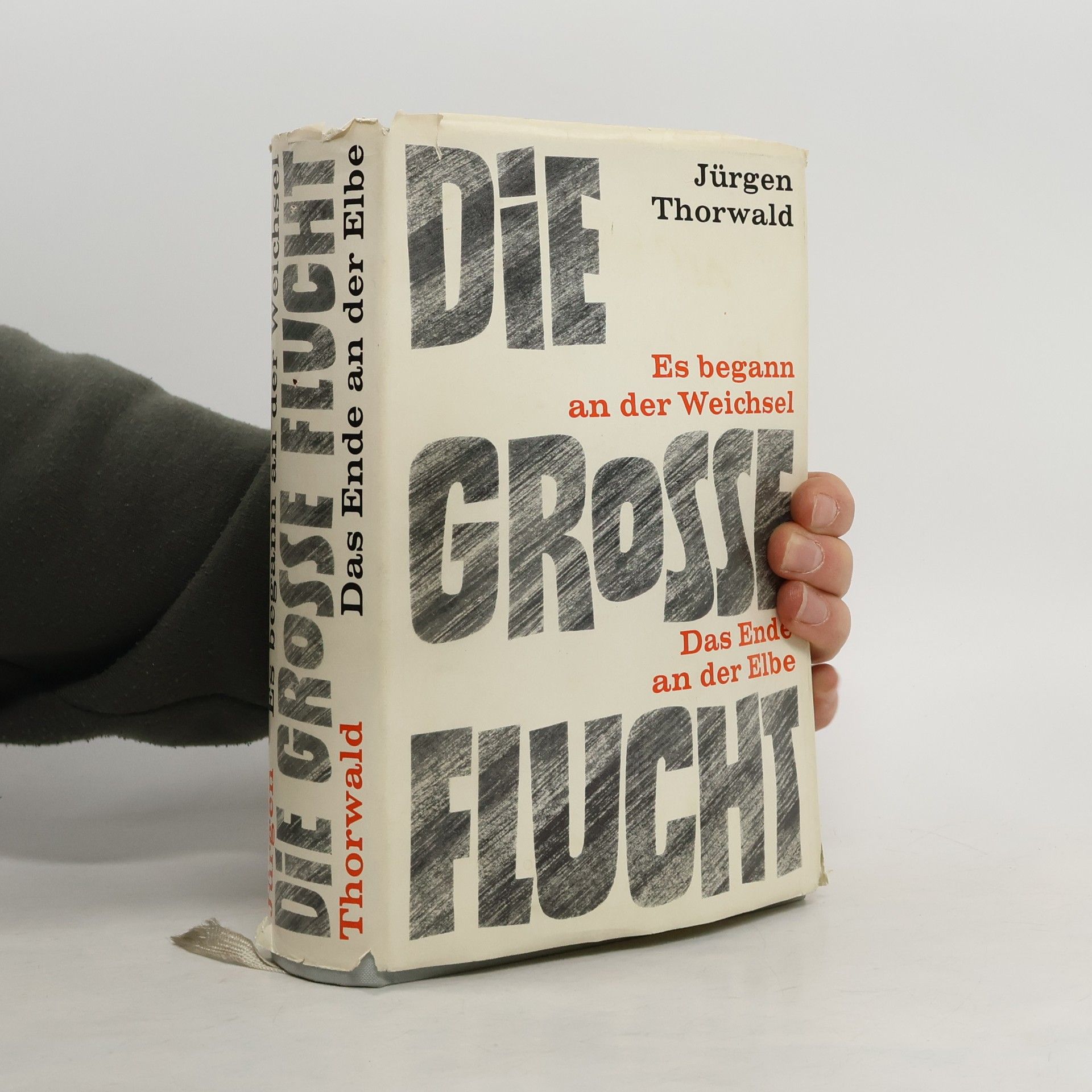 Jürgen Thorwald Die grosse Flucht