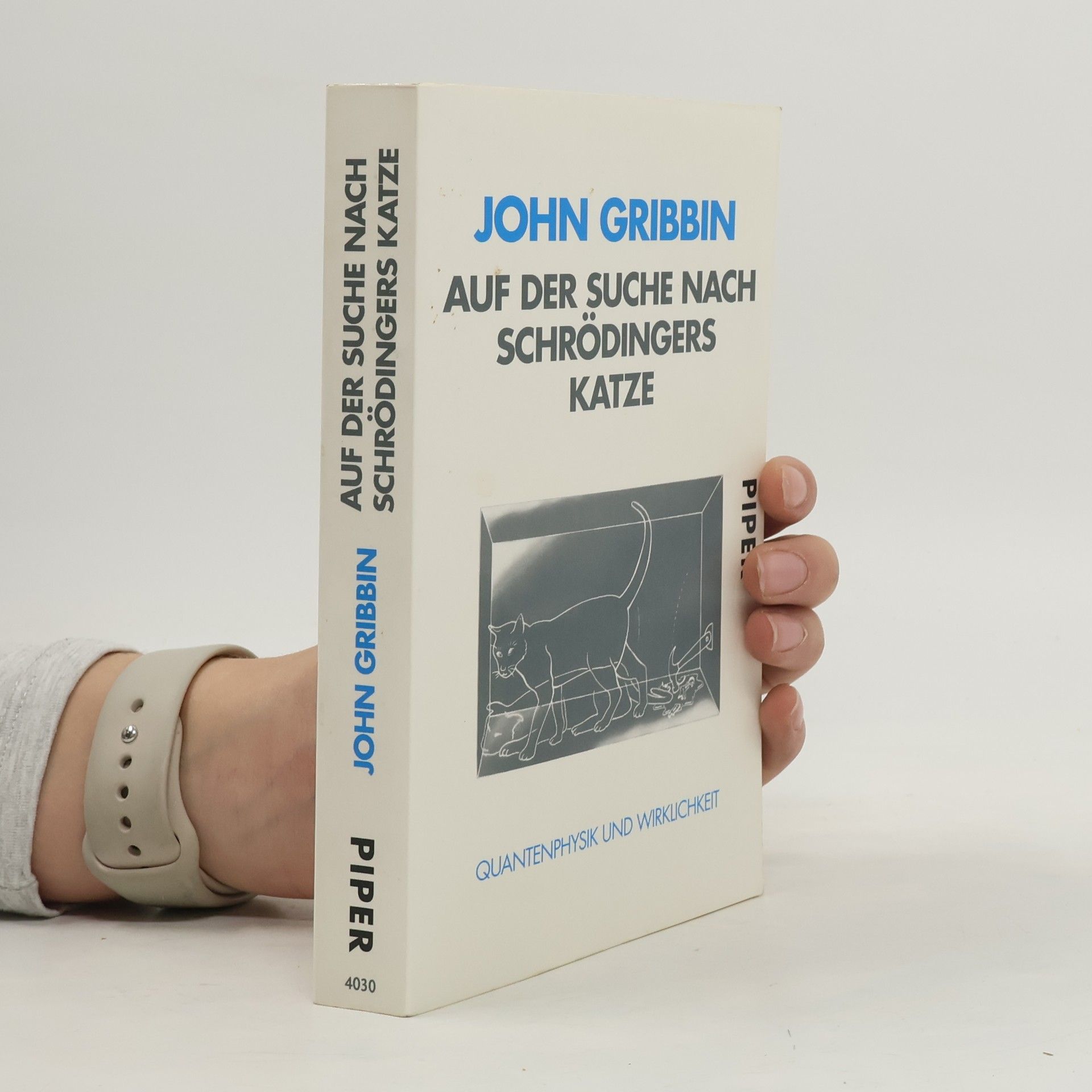 John Gribbin Auf der Suche nach Schrödingers Katze