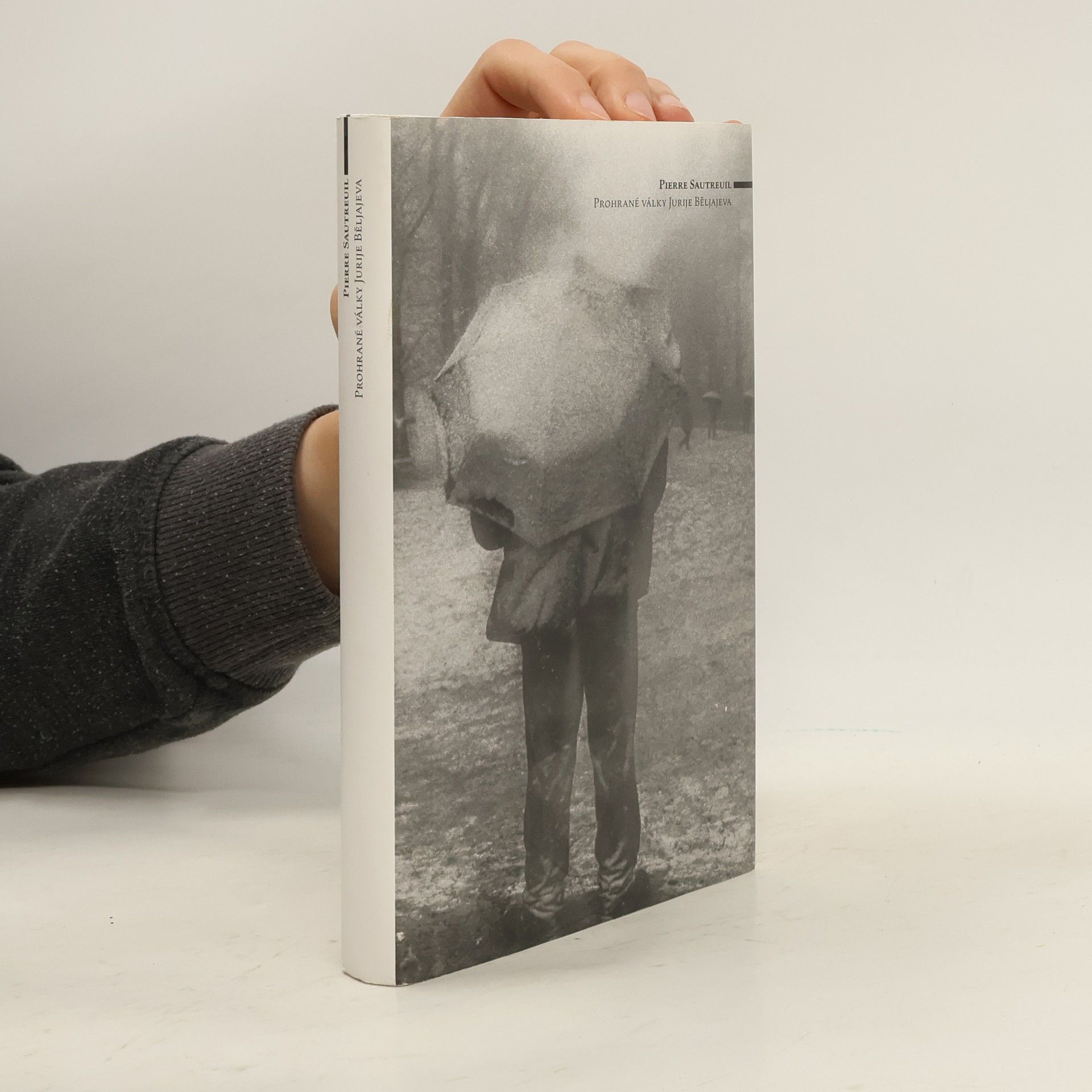 Pierre Sautreuil Prohrané války Jurije Běljajeva