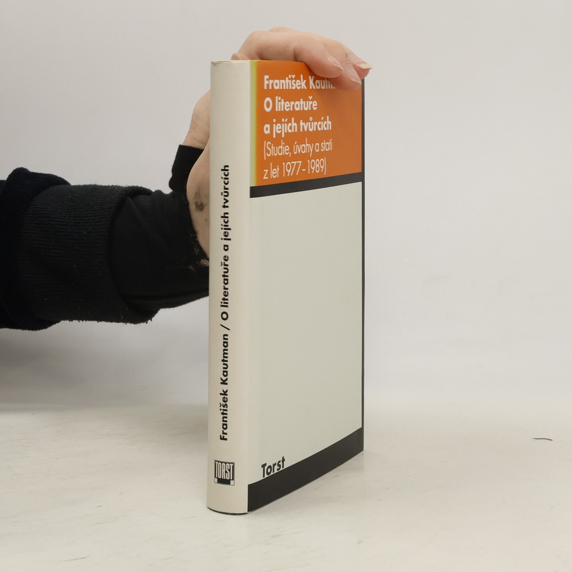 František Kautman O literatuře a jejích tvůrcích. Studie, úvahy a stati z let 1977-1989