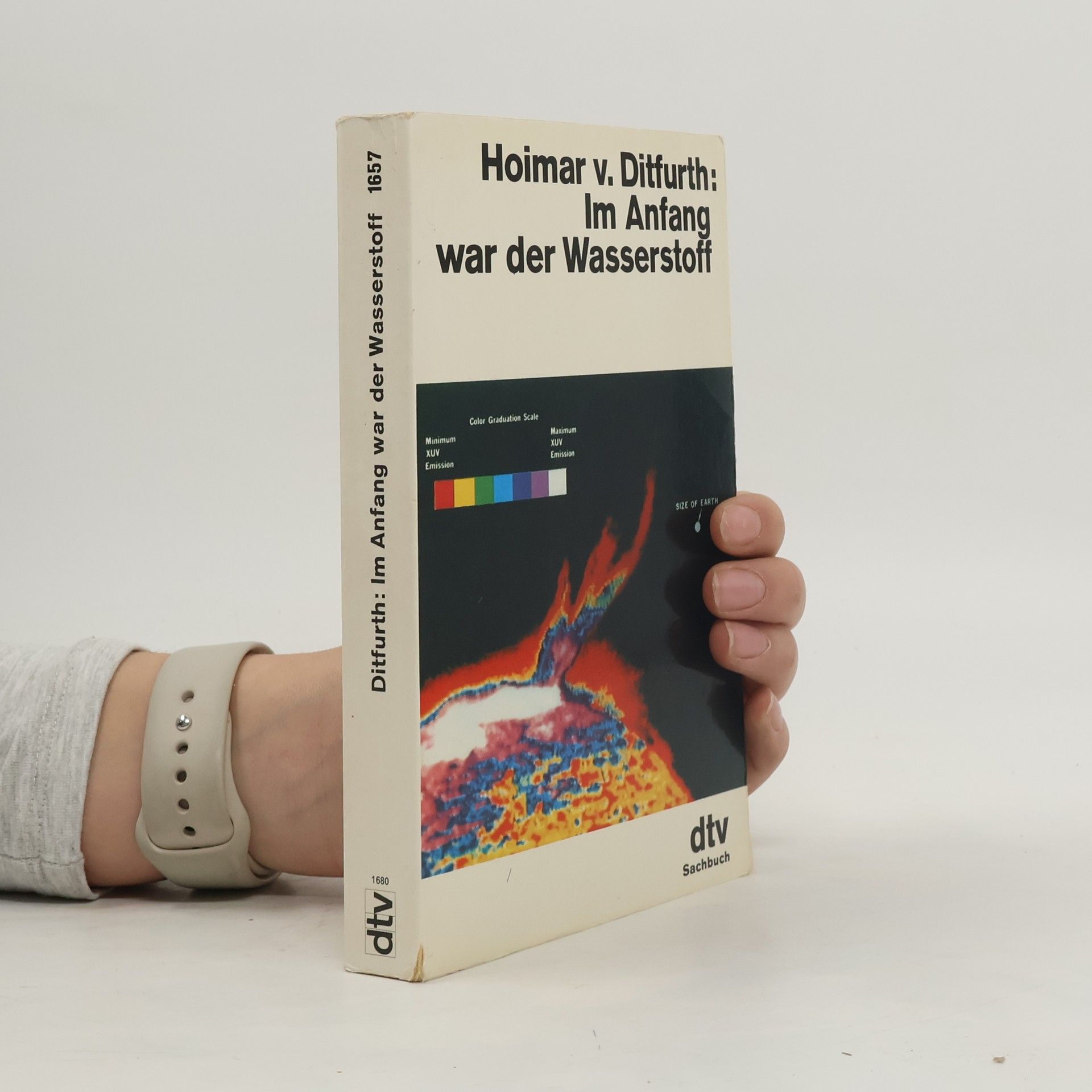 Hoimar von Ditfurth Im Anfang war der Wasserstoff