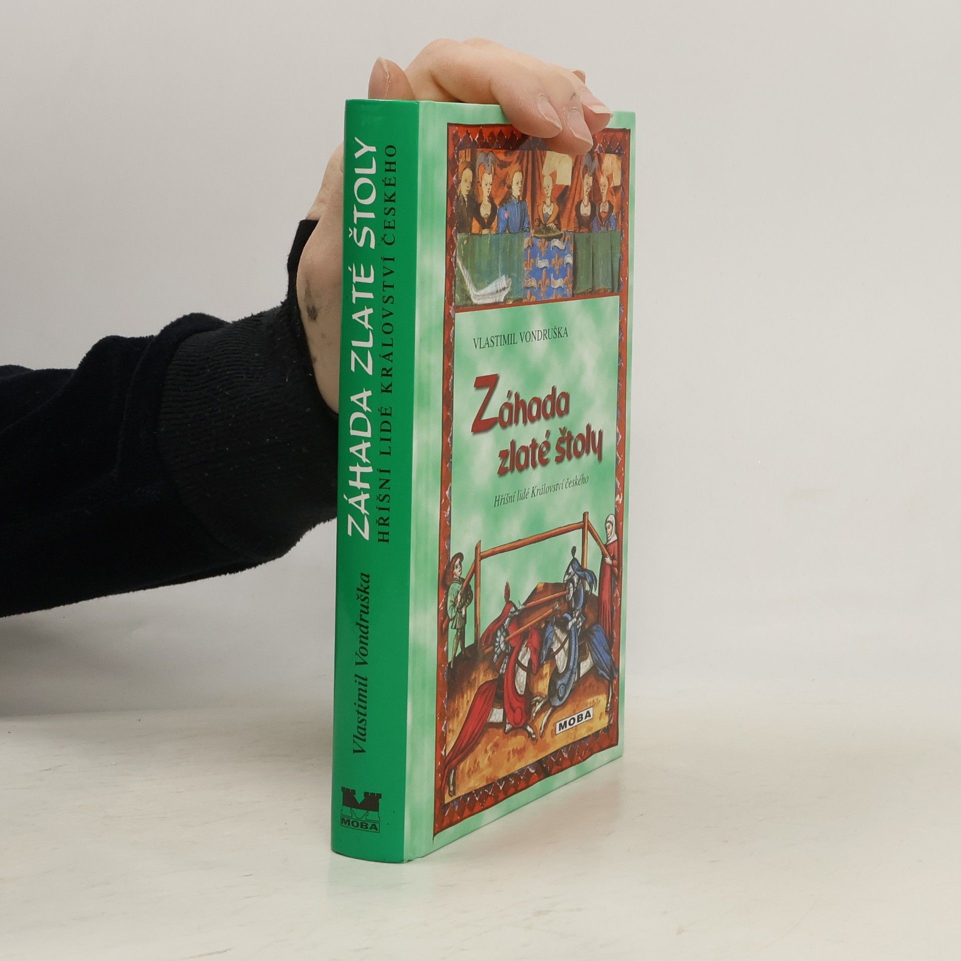 Vlastimil Vondruška Záhada zlaté štoly, aneb, Tři zločiny, které rozřešil královský prokurátor Oldřich z Chlumu