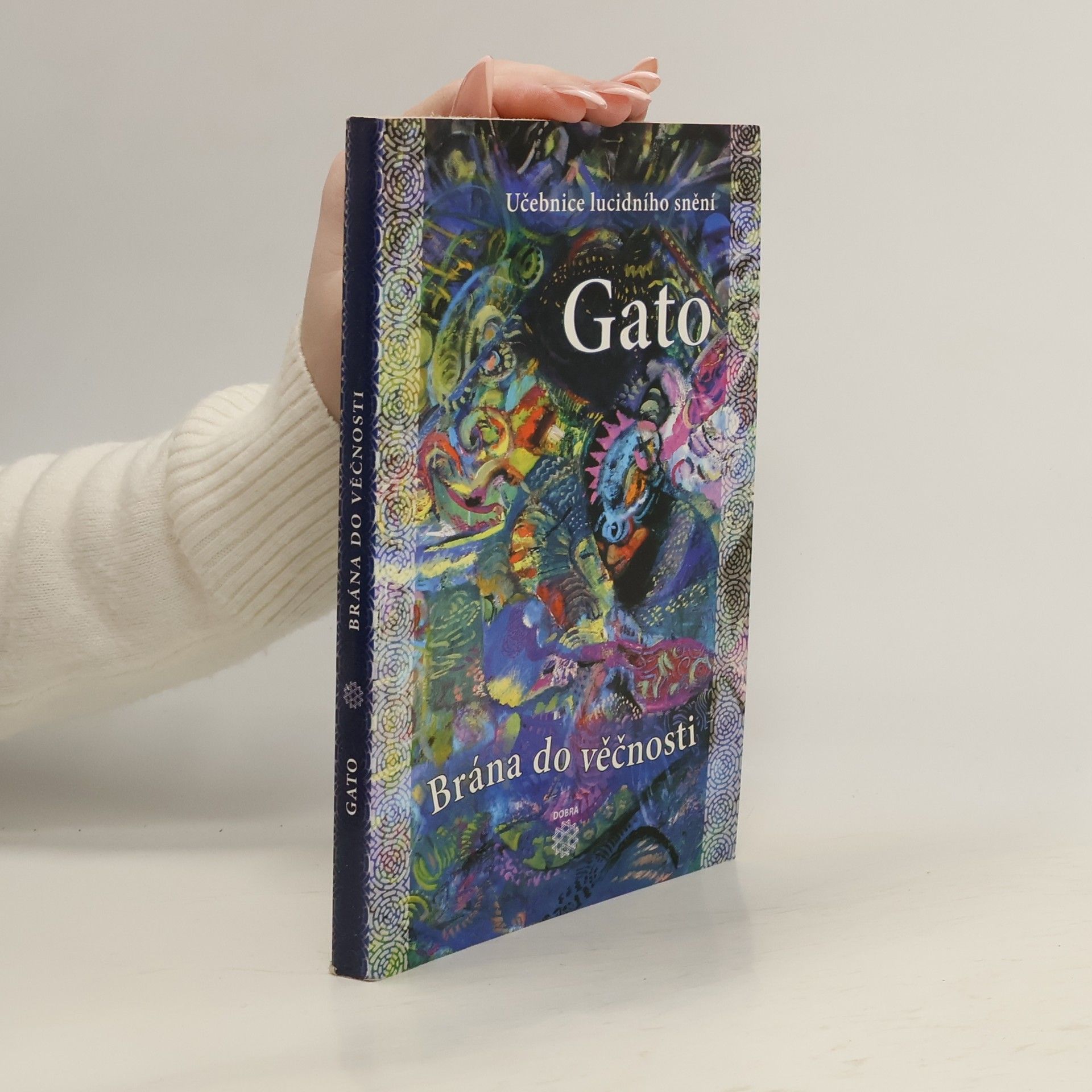 Martin Gato Brána do věčnosti