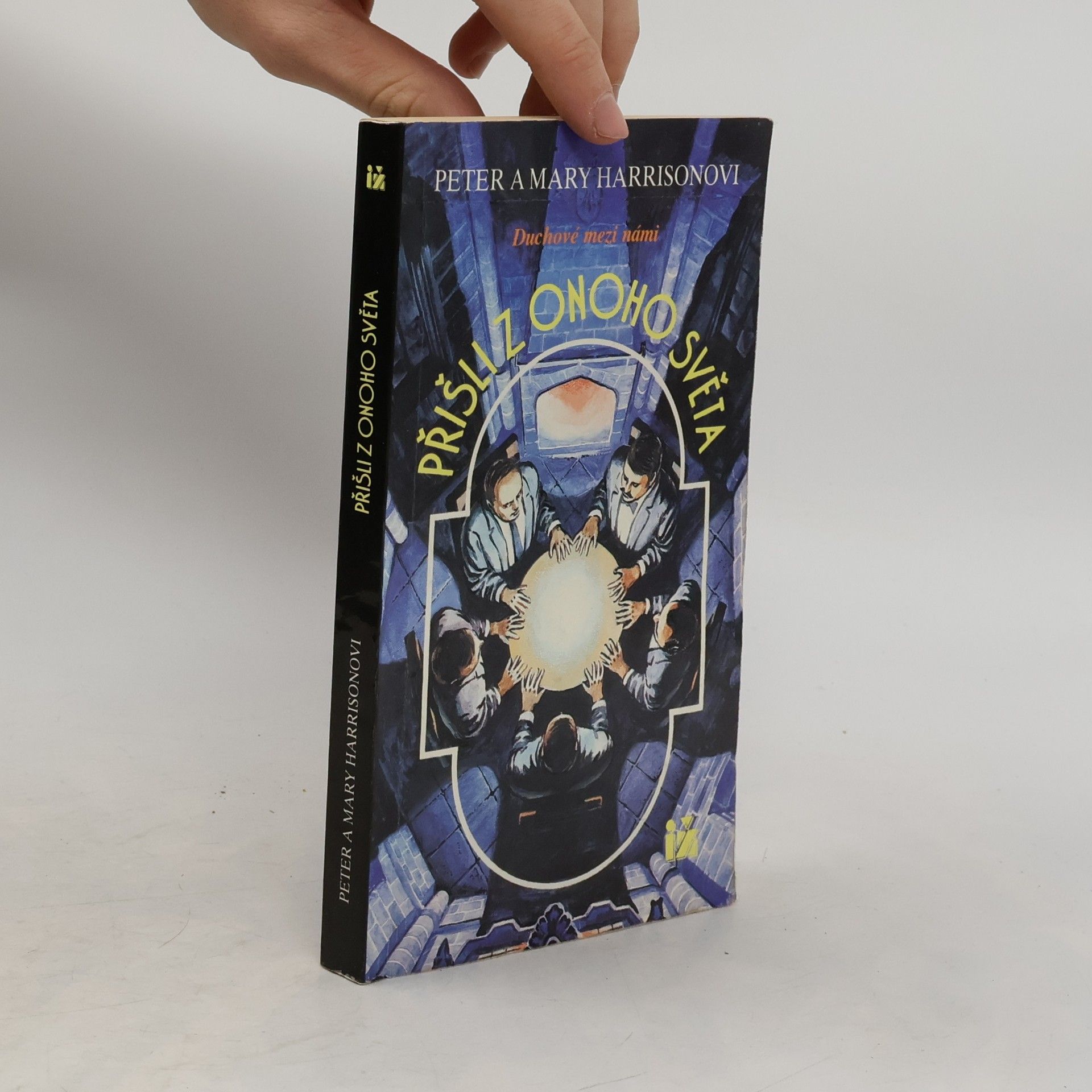 Peter Harrison Přišli z onoho světa