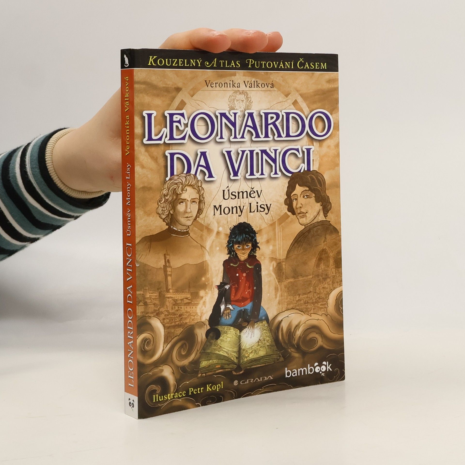 Veronika Válková Leonardo da Vinci : Úsměv Mony Lisy