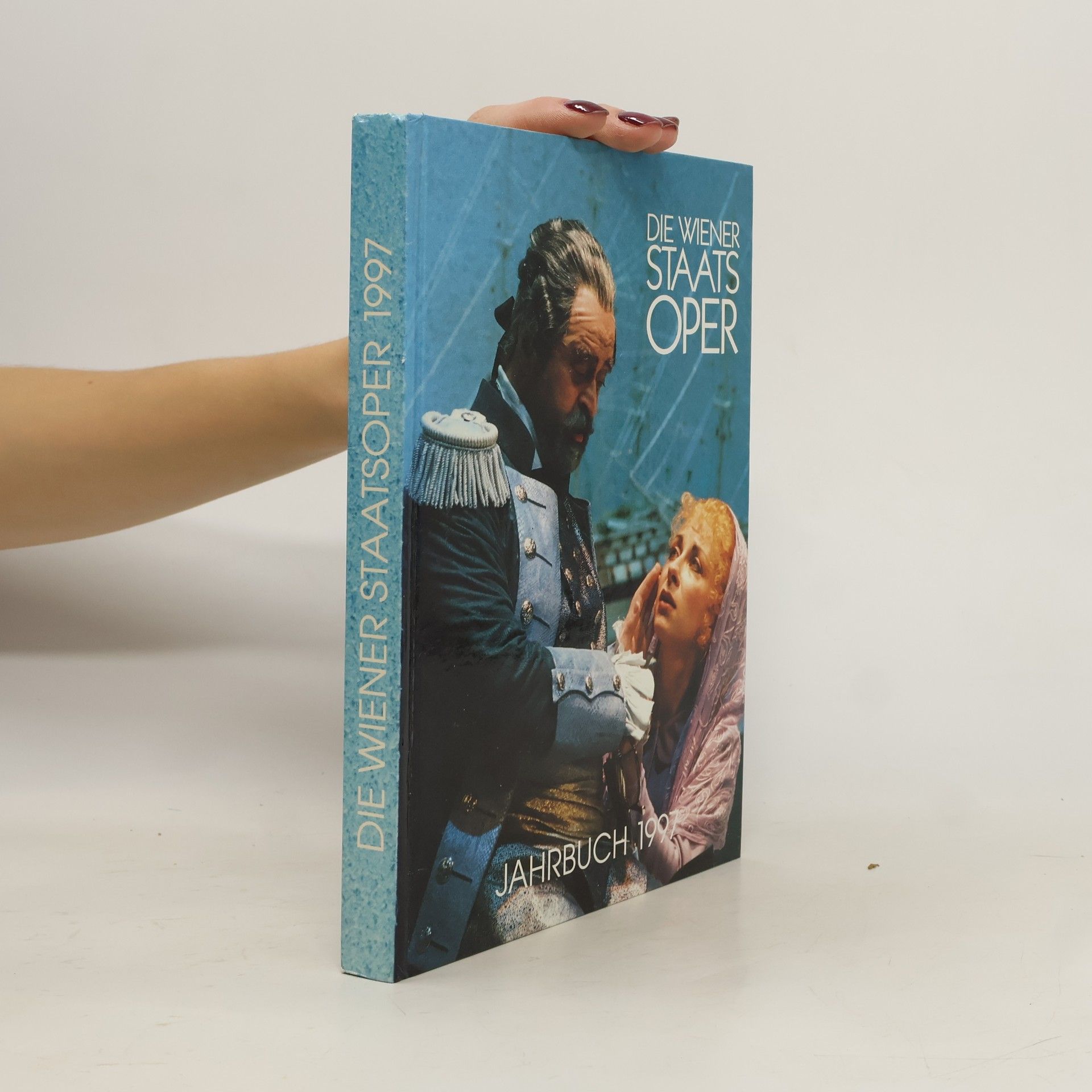 Collectif d'auteurs Die Wiener Staats Oper Jahrbuch 1997