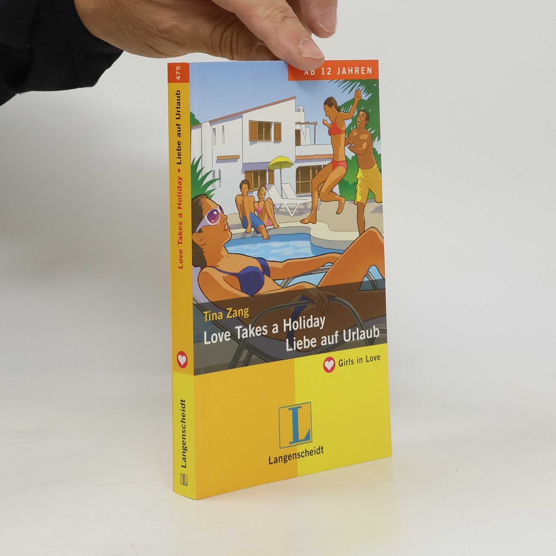 Tina Zang Love Takes a Holiday - Liebe auf Urlaub. Ein deutsch-englischer Liebesroman