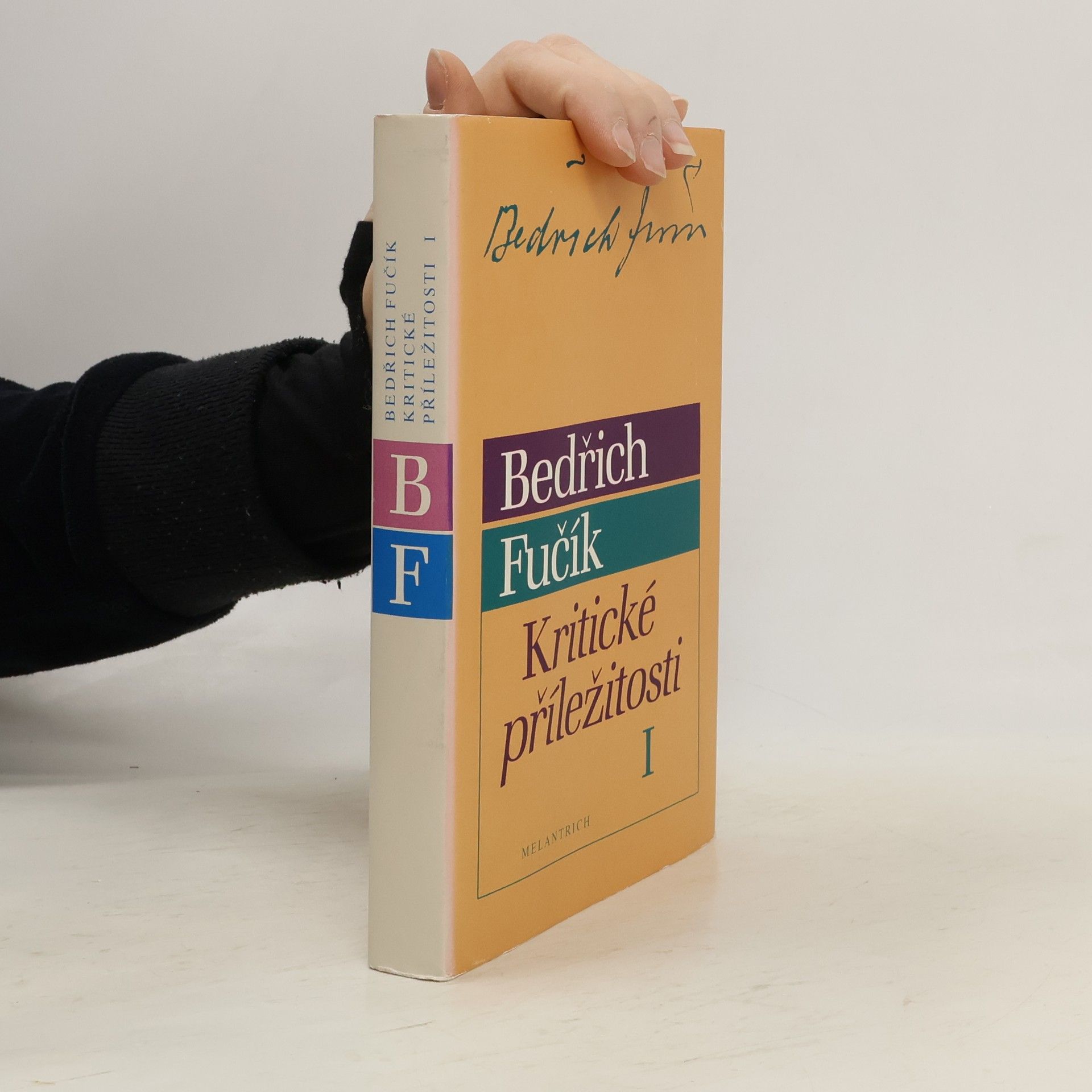 Bedřich Fučík Kritické příležitosti I