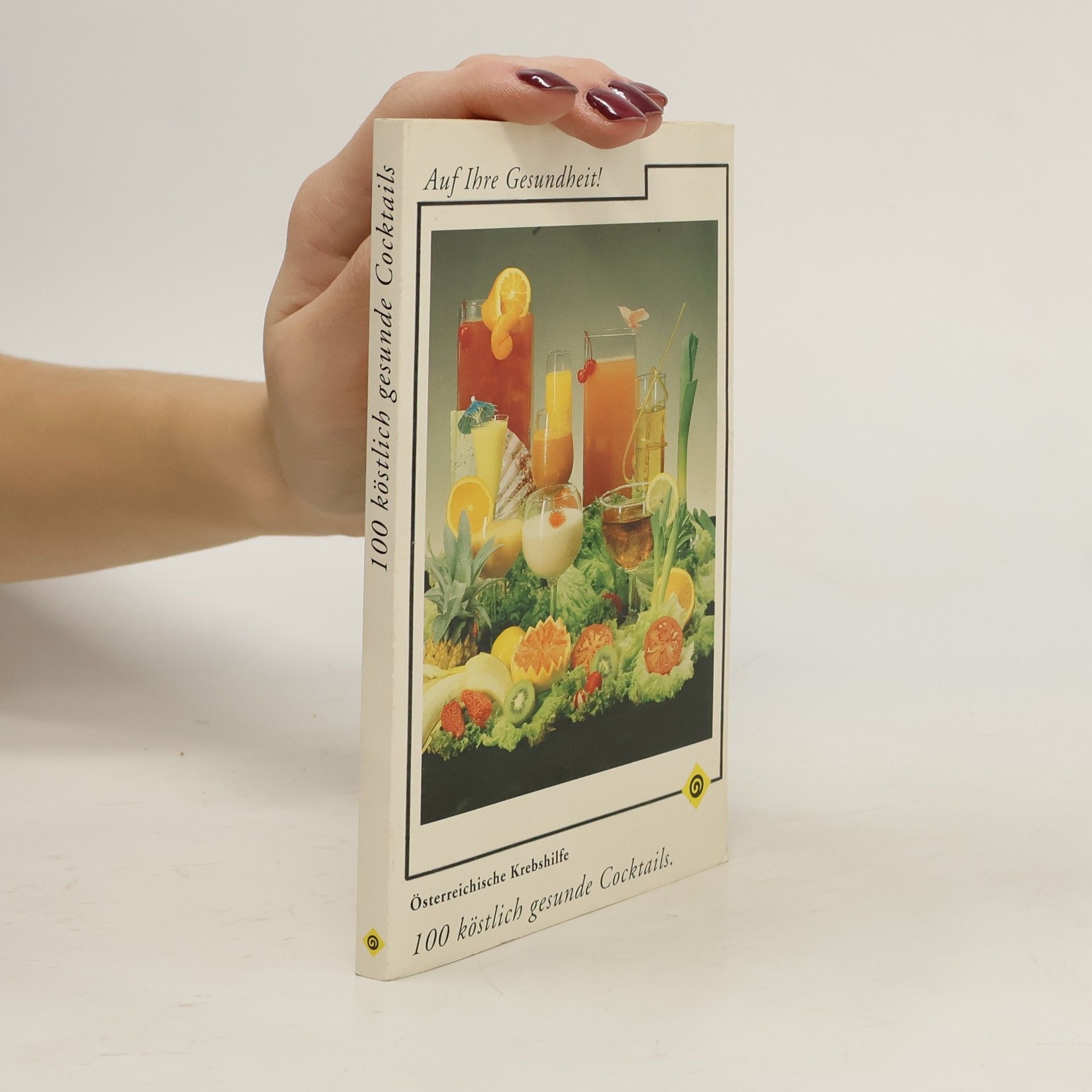 100 köstlich gesunde Cocktails