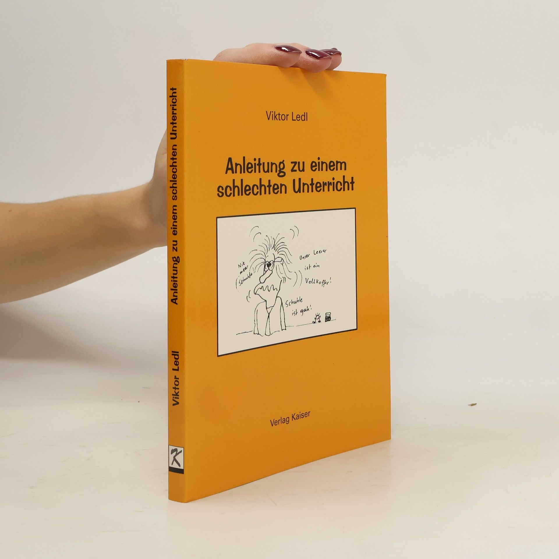 Viktor Ledl Anleitung zu einem schlechten Unterricht