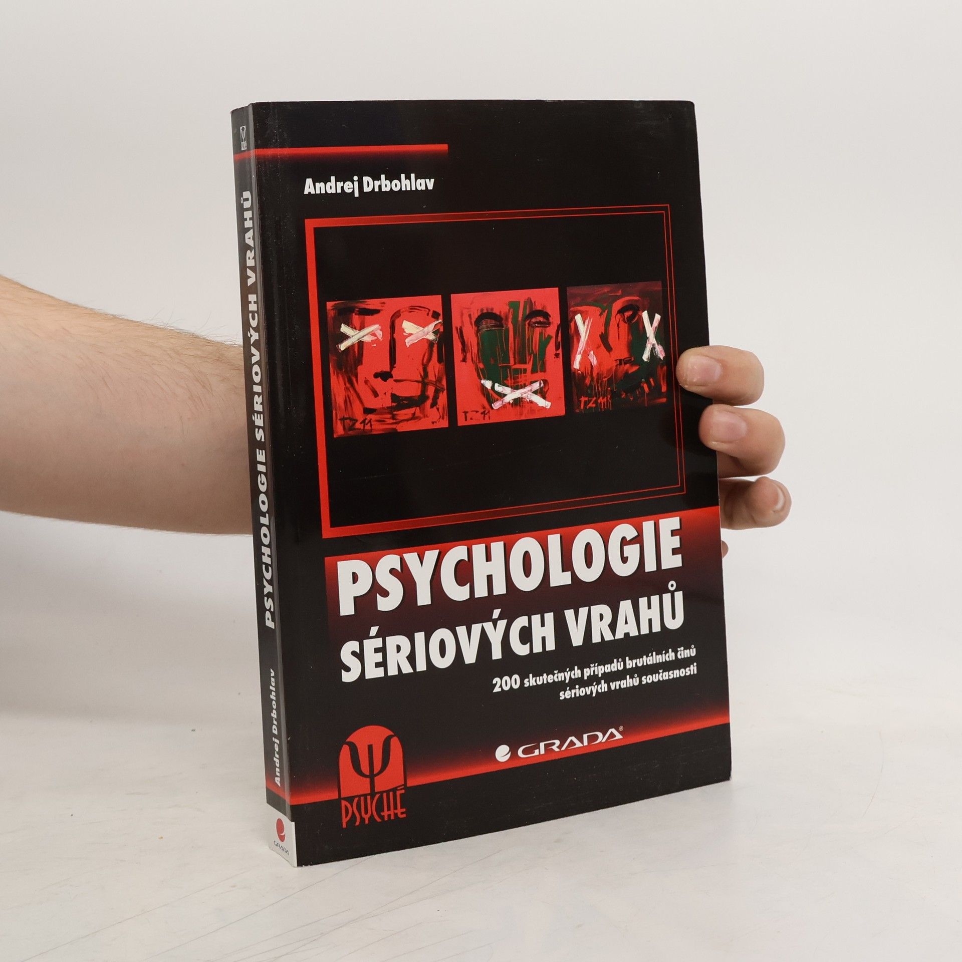 Andrej Drbohlav Psychologie sériových vrahů