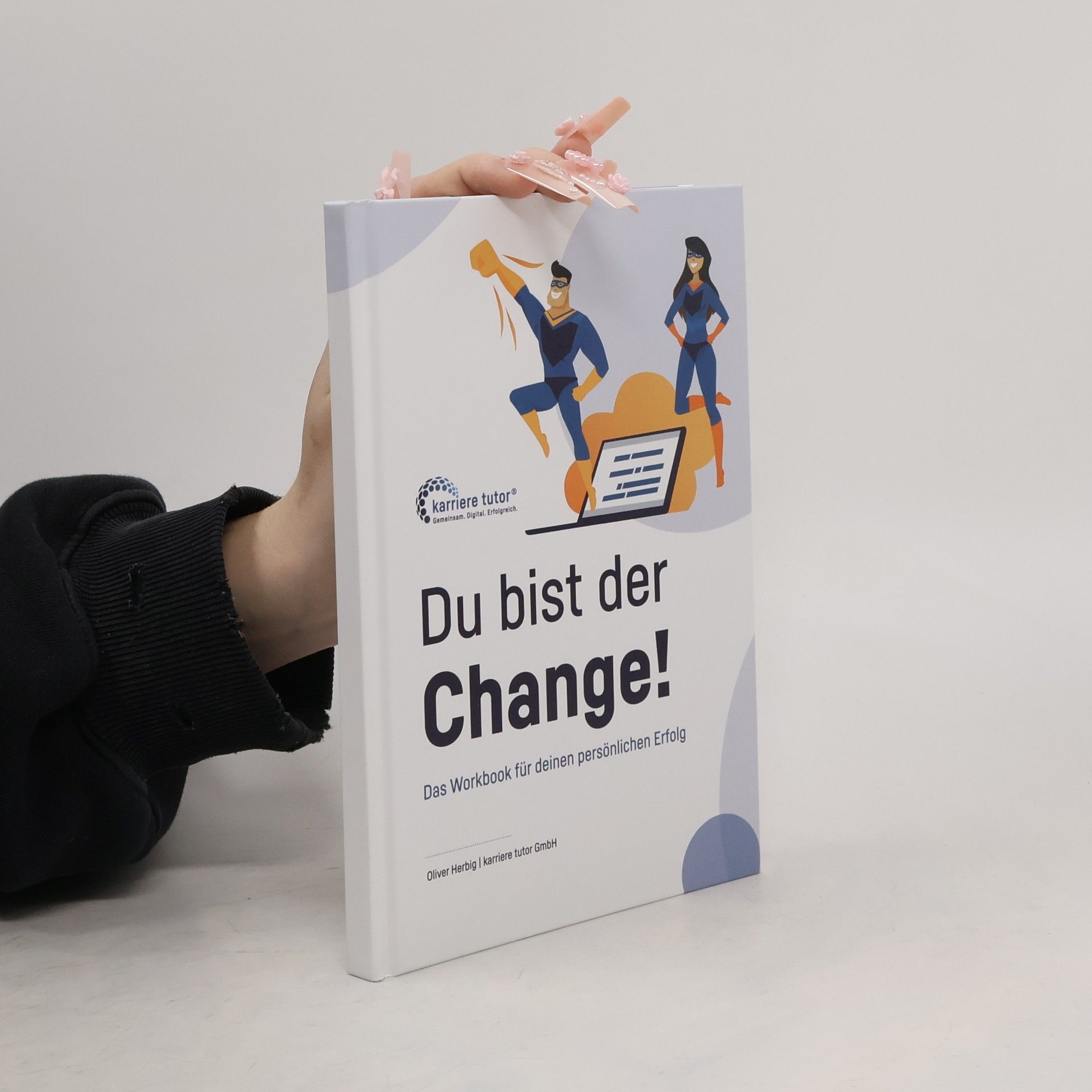 Oliver Herbig Du bist der Change!