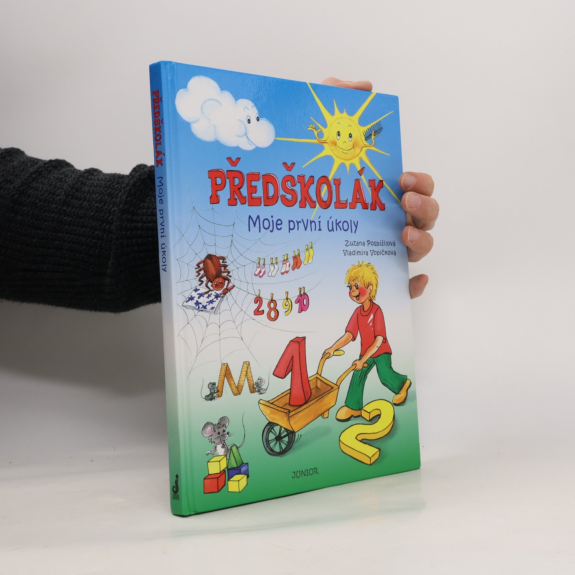 Zuzana Pospíšilová Předškolák: Moje první úkoly