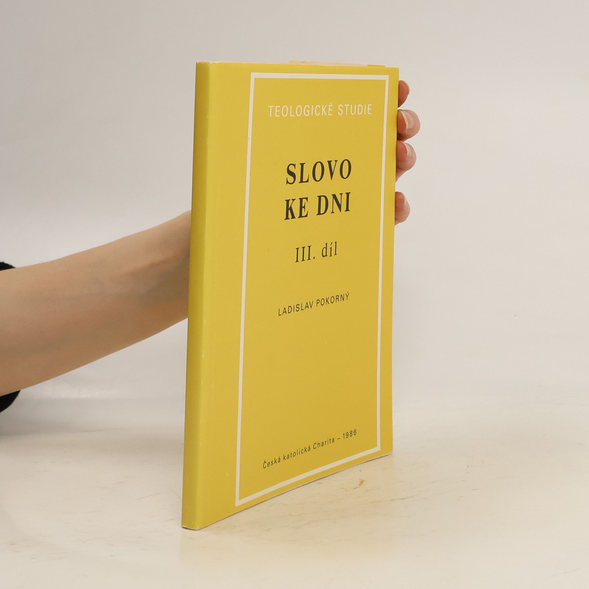 Ladislav Pokoný Slovo ke dni. III. díl