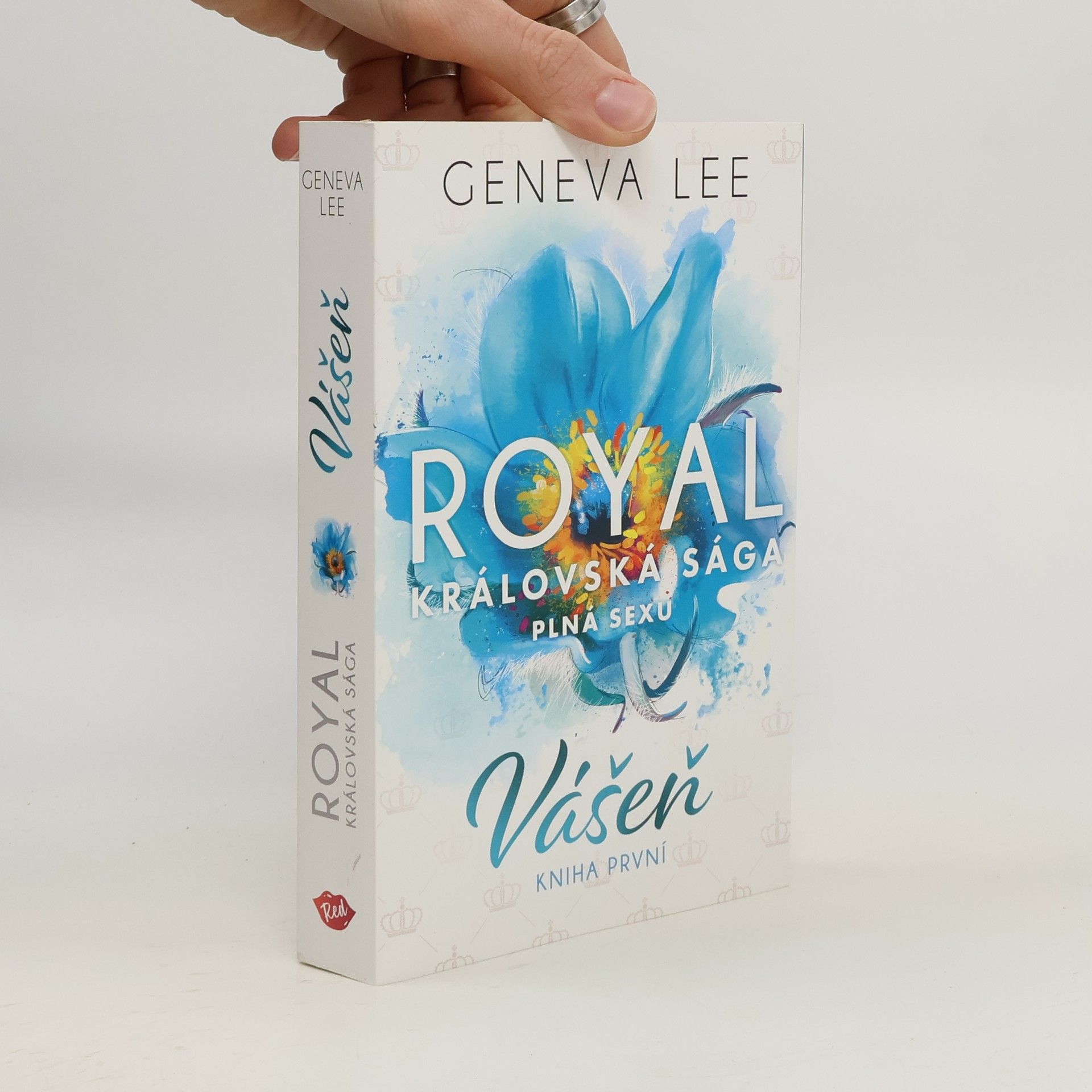 Geneva Lee Vášeň. Královská sága plná sexu