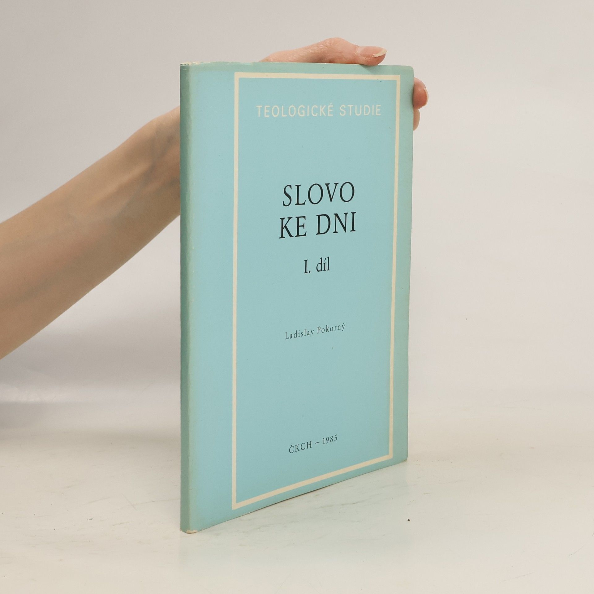 Ladislav Pokorný Slovo ke dni. Díl 1.