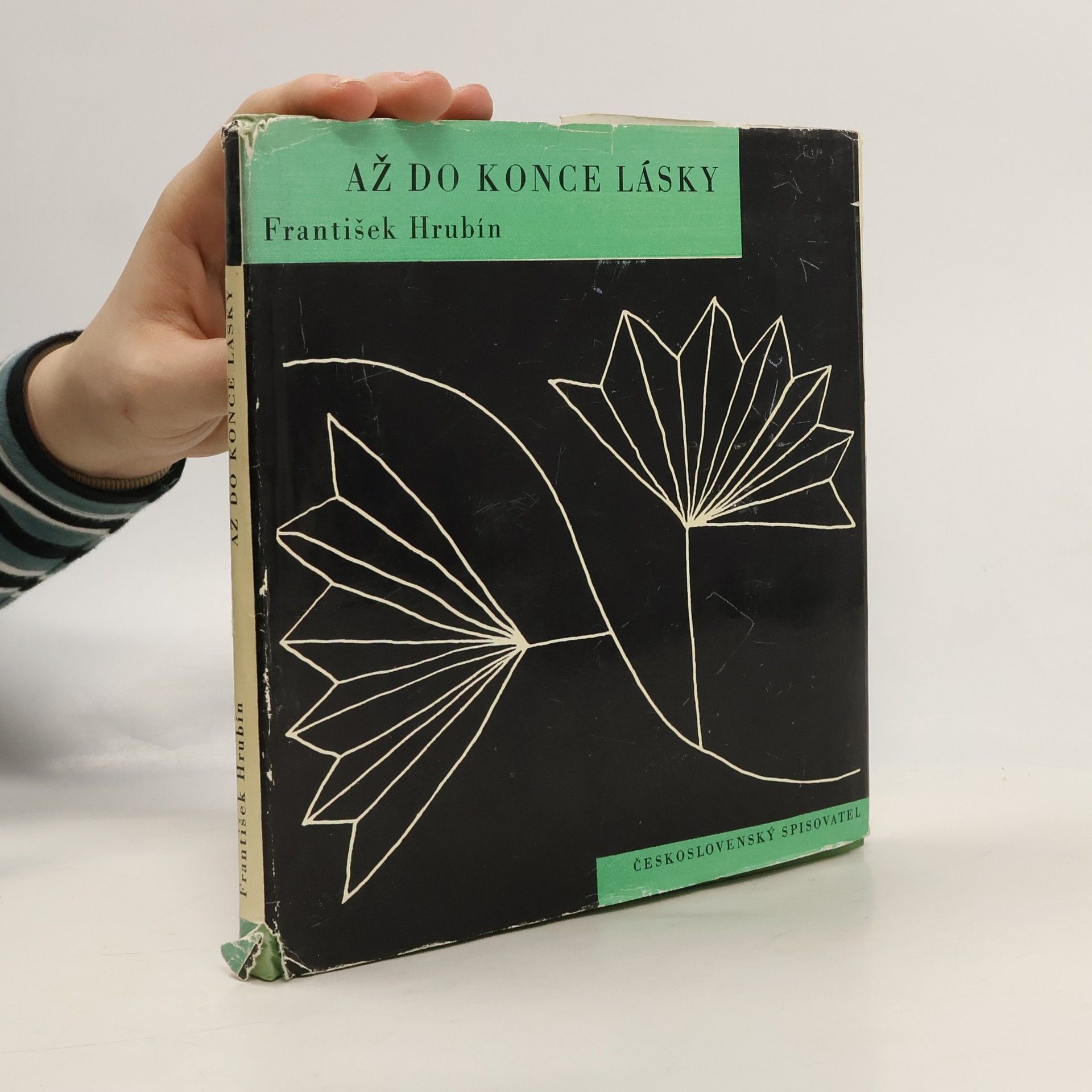 František Hrubín Až do konce lásky