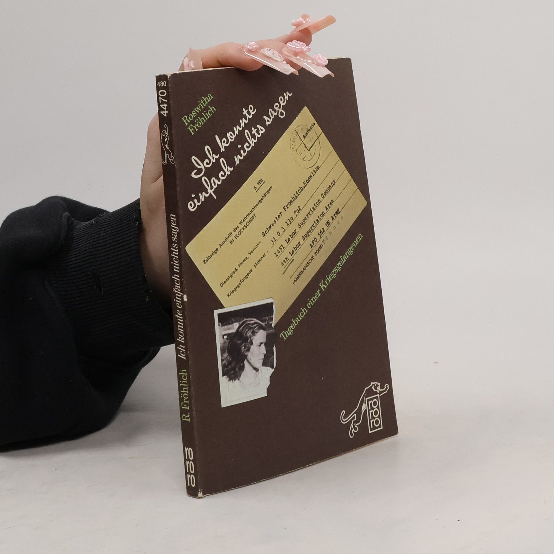 Roswitha Fröhlich Ich konnte einfach nichts sagen