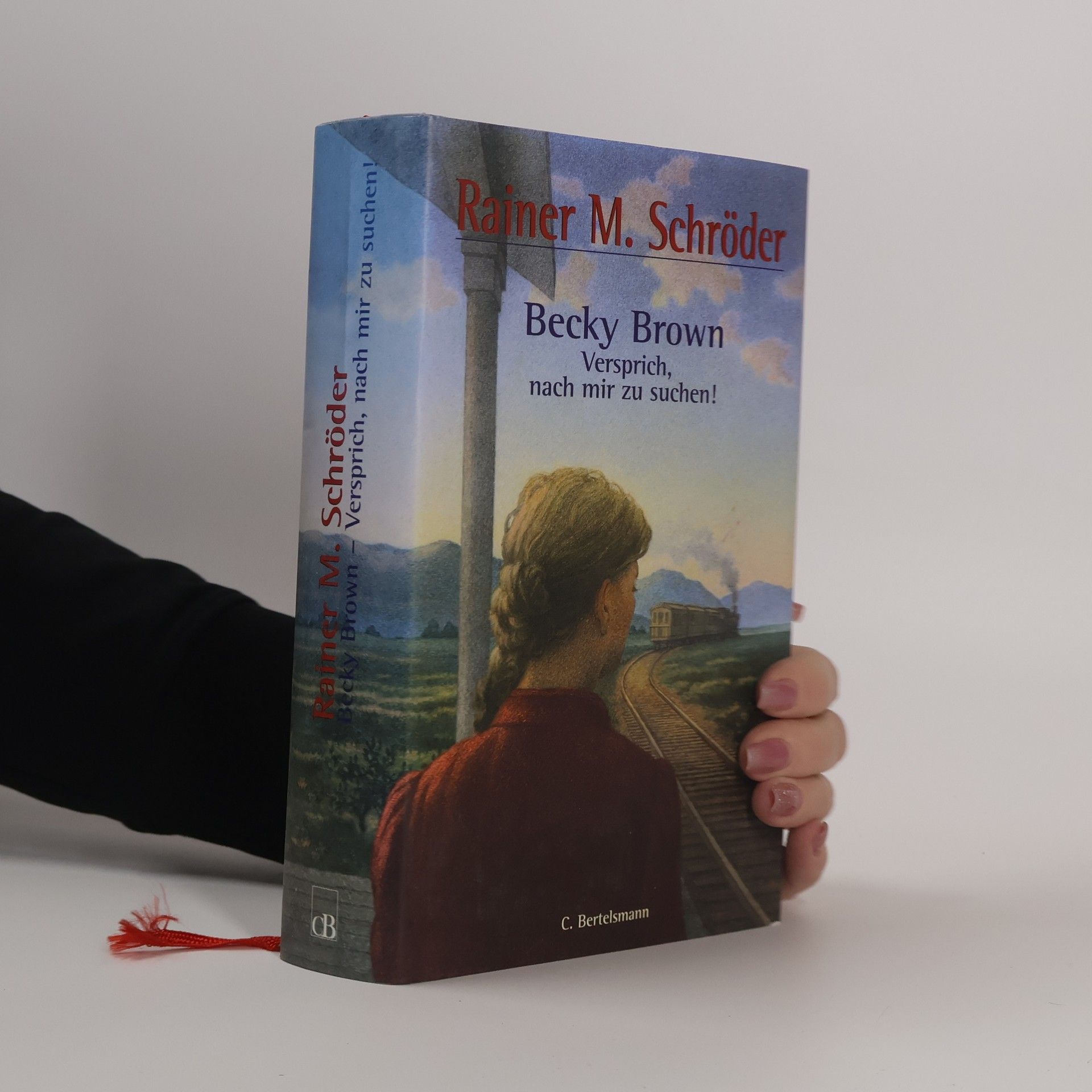 Rainer M. Schröder Becky Brown - versprich, nach mir zu suchen!