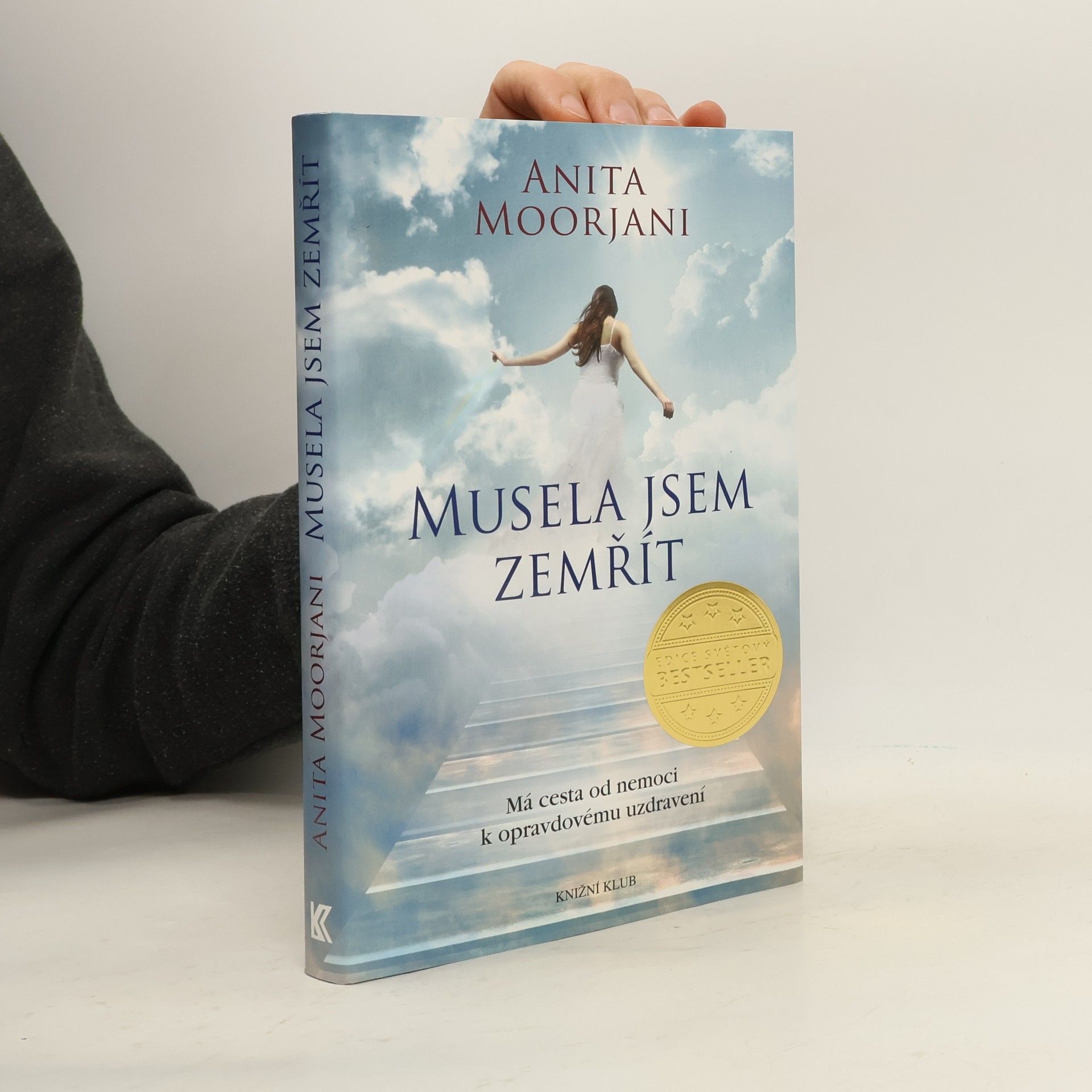 Anita Moorjani Musela jsem zemřít