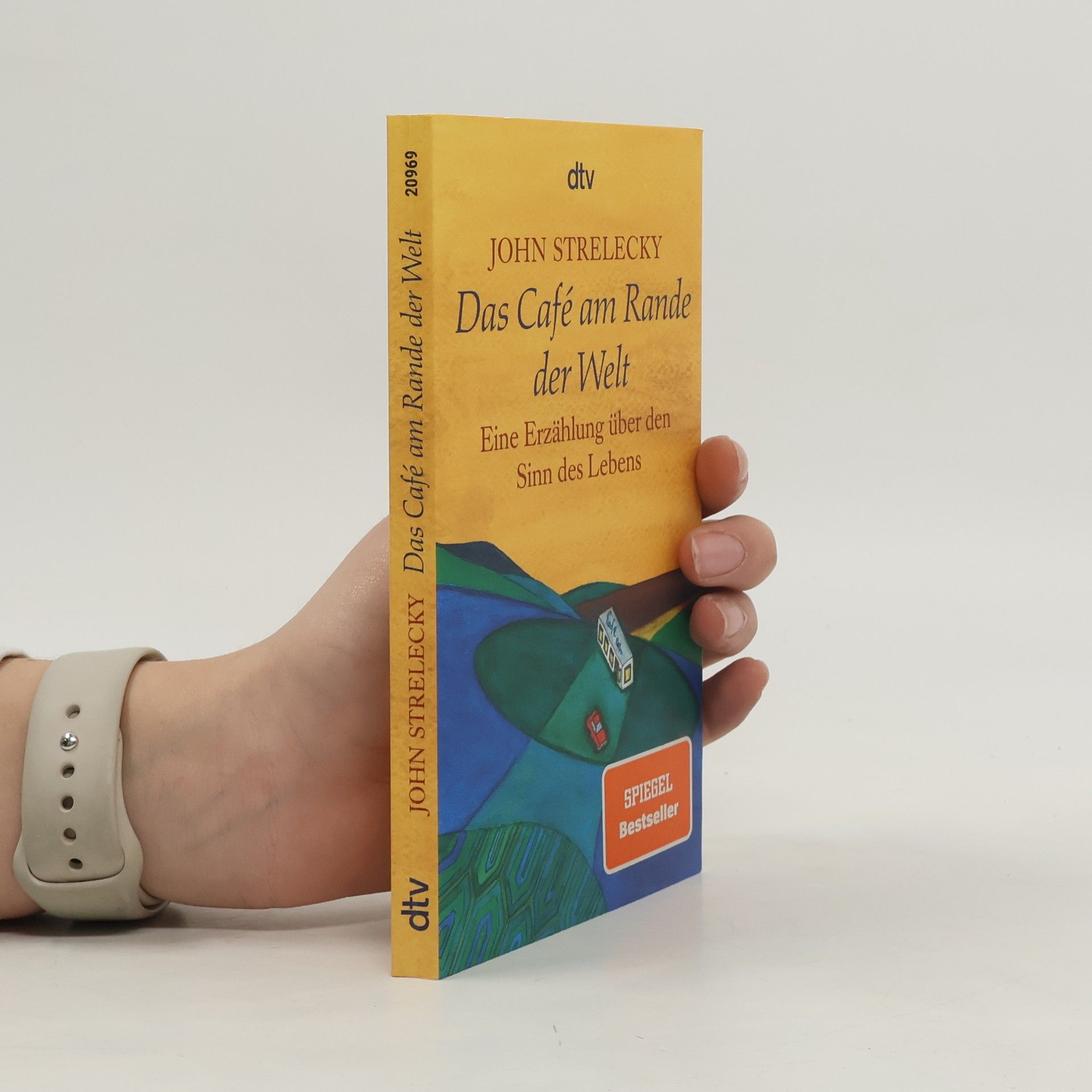 John Strelecky Das Café am Rande der Welt