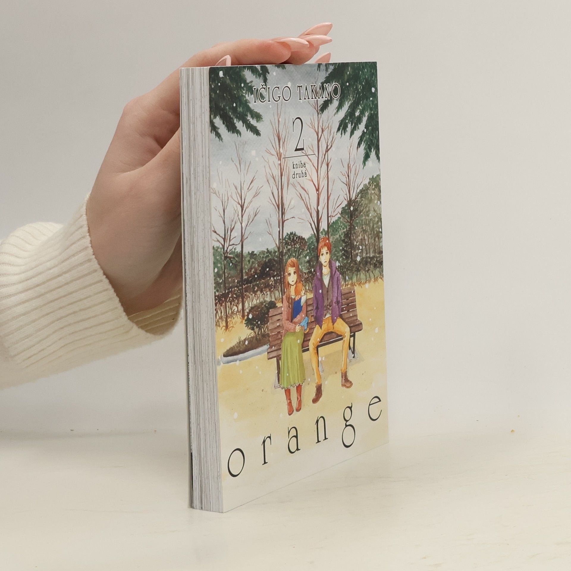 Ičigo Takano Orange. Kniha druhá
