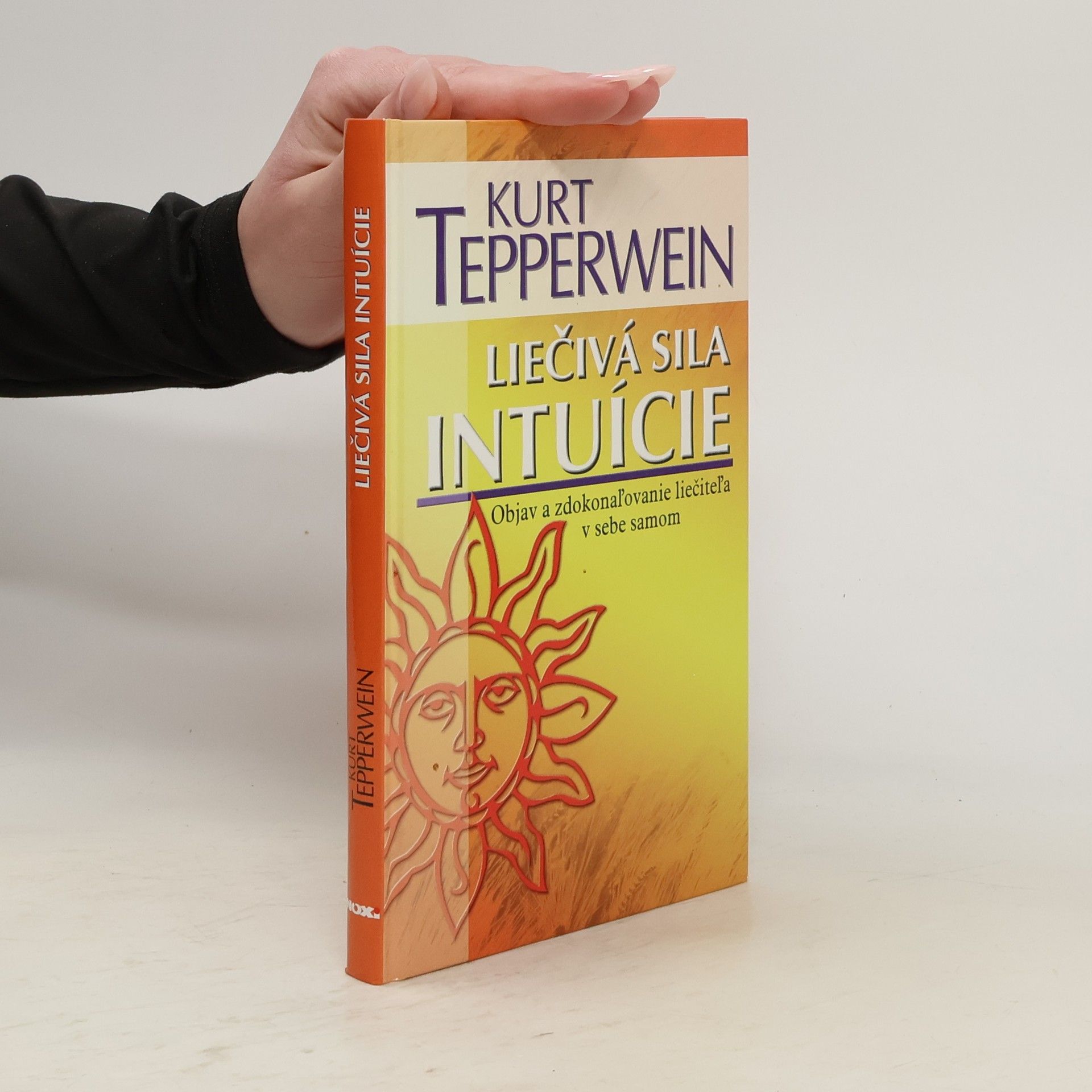 Kurt Tepperwein Liečivá sila intuície