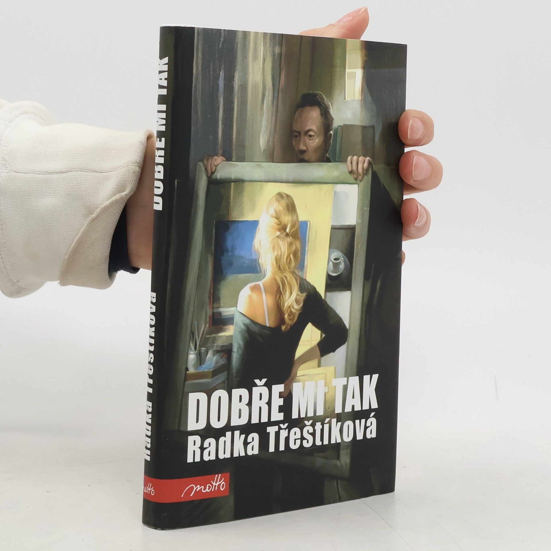 Radka Třeštíková Dobře mi tak