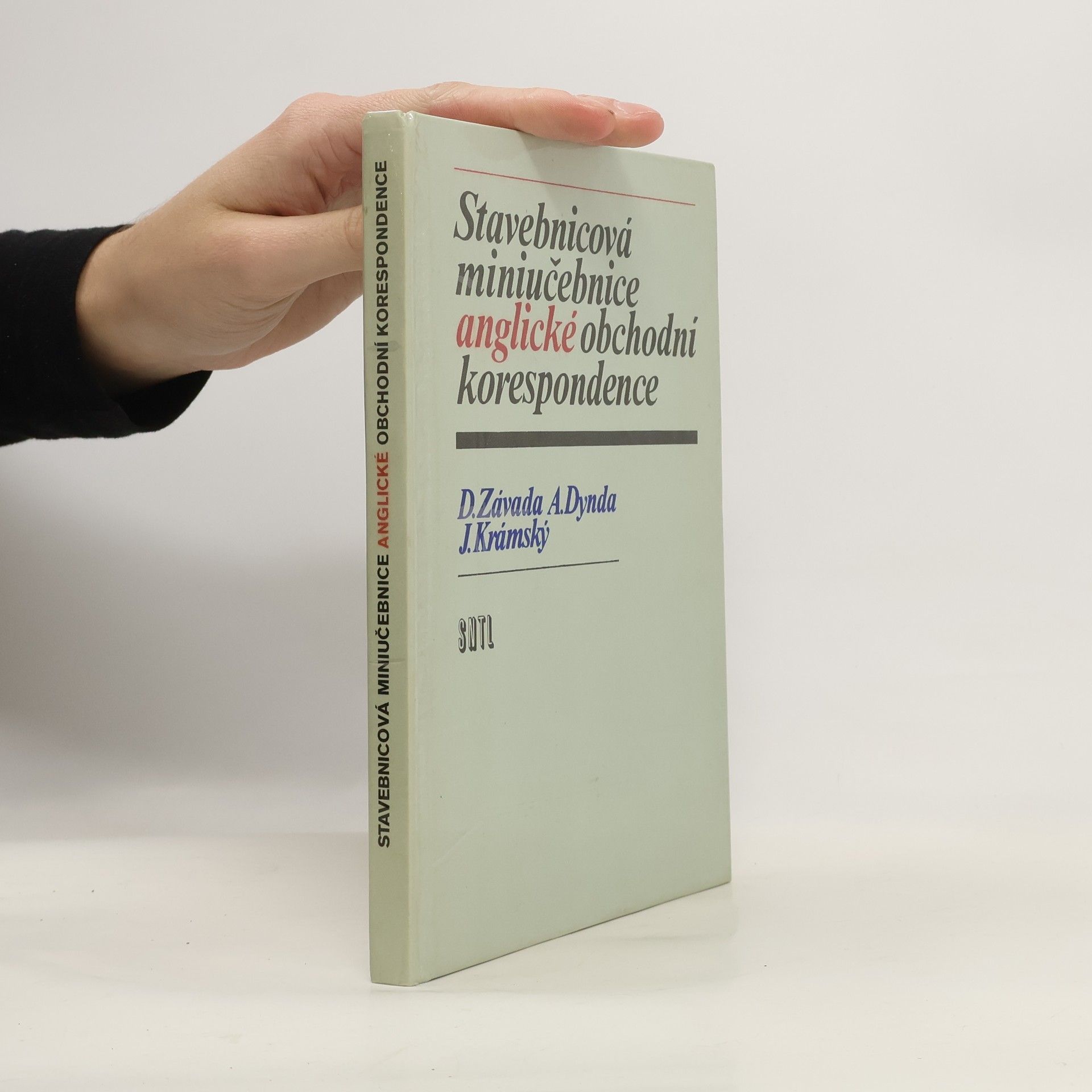 Dušan Závada Stavebnicová miniučebnice anglické obchodní korespondence