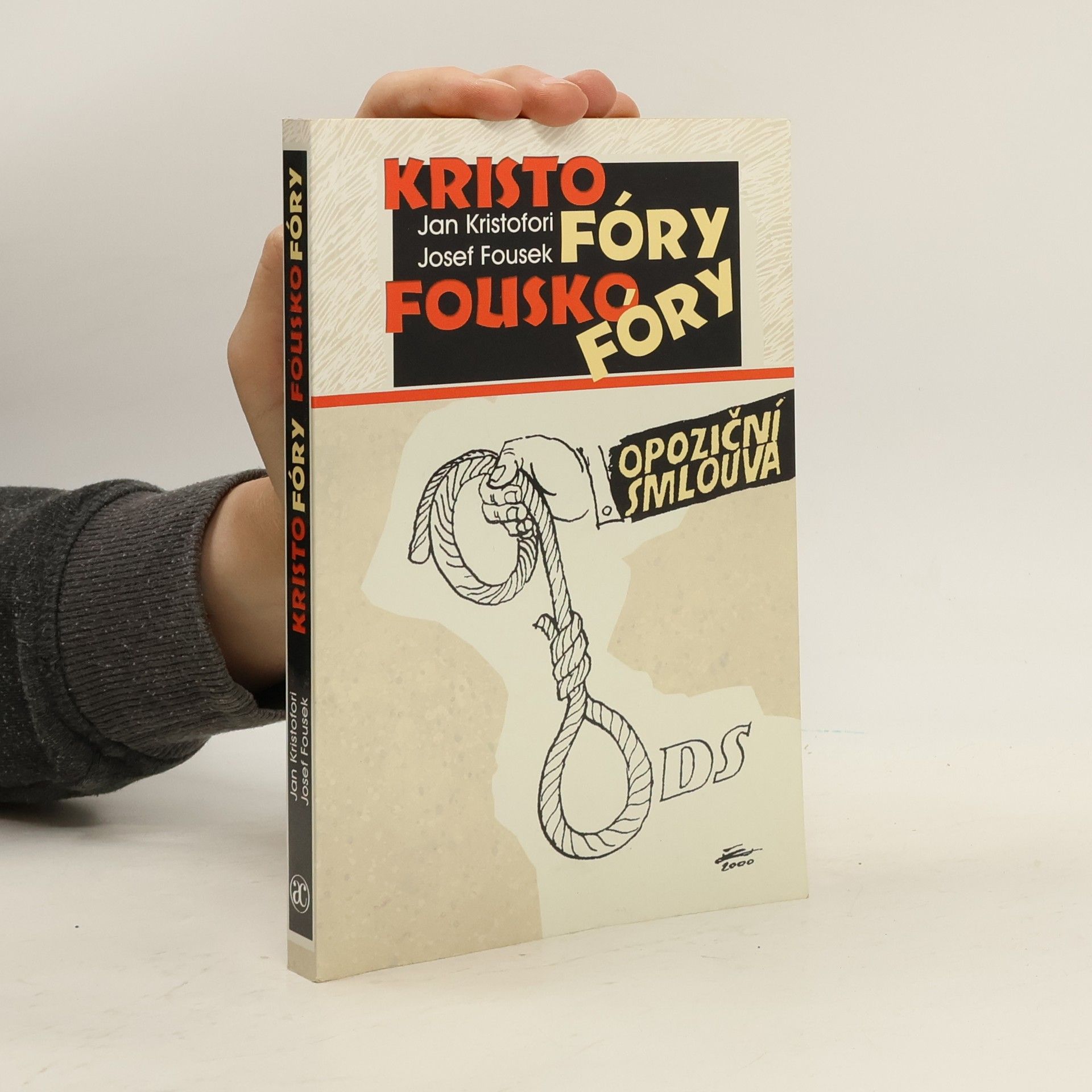 Jan Kristofori Kristofóry Fouskofóry-opoziční smlouva