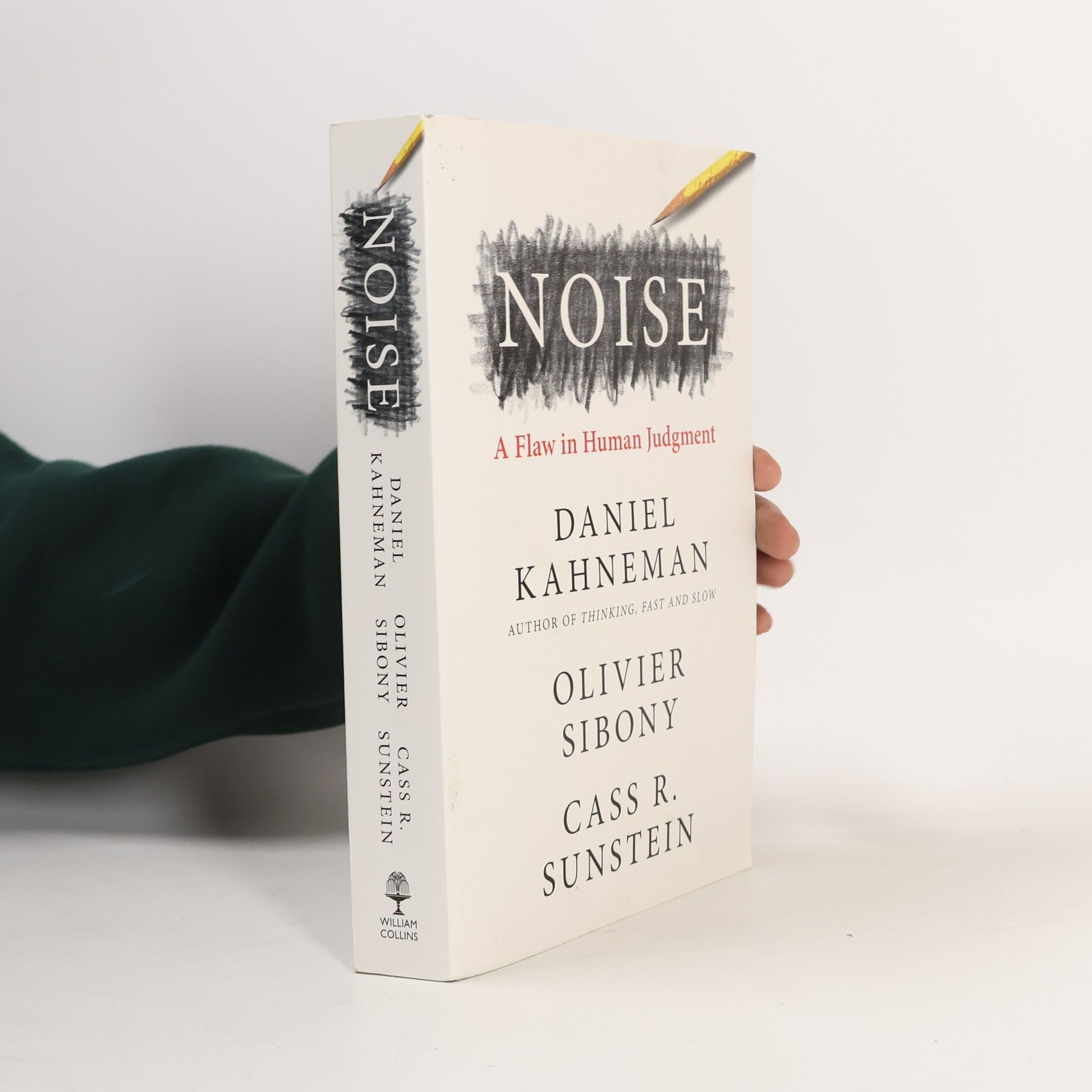 Daniel Kahneman Noise : a flaw in human judgment