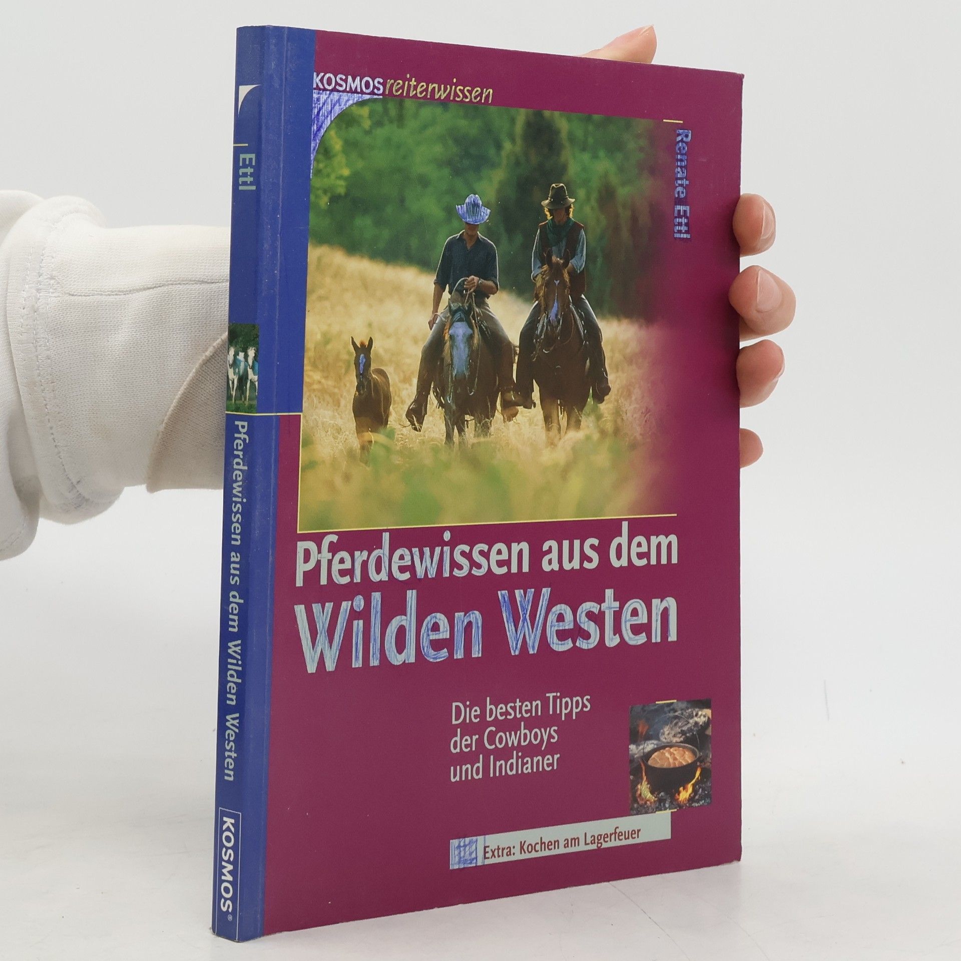Renate Ettl Pferdewissen aus dem Wilden Westen