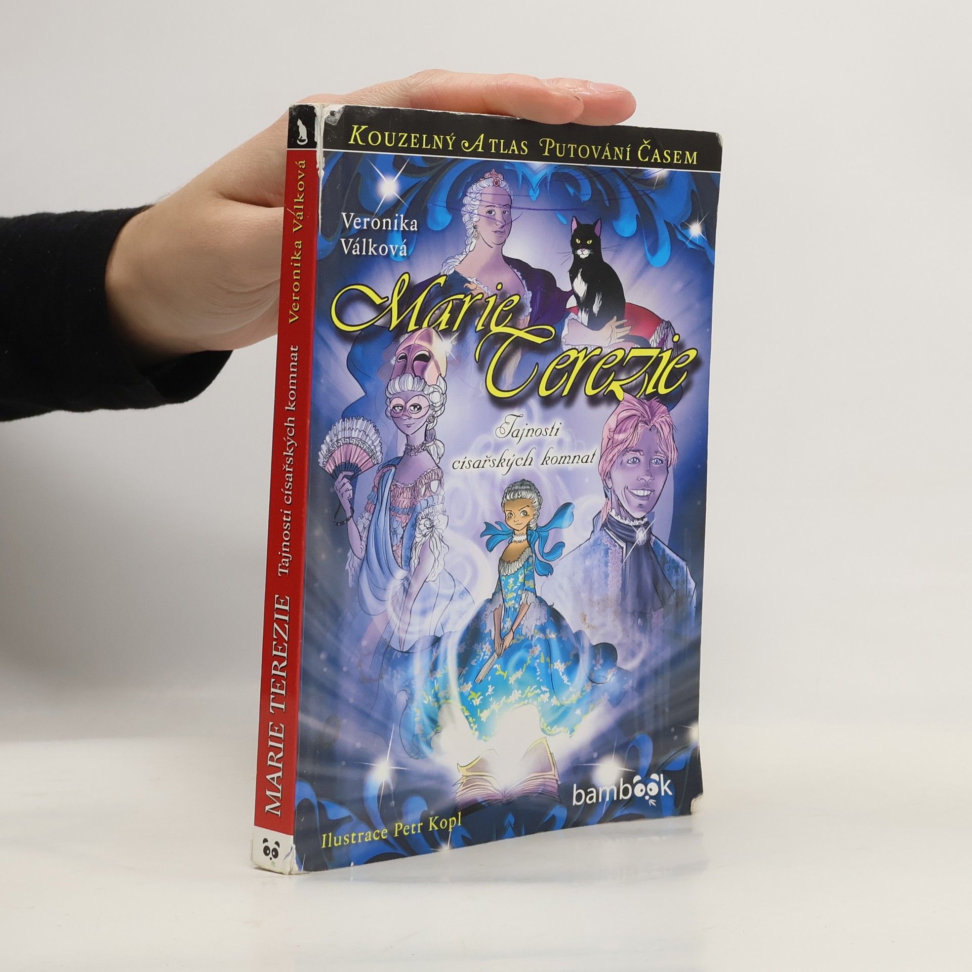 Veronika Válková Marie Terezie: Tajnosti císařských komnat