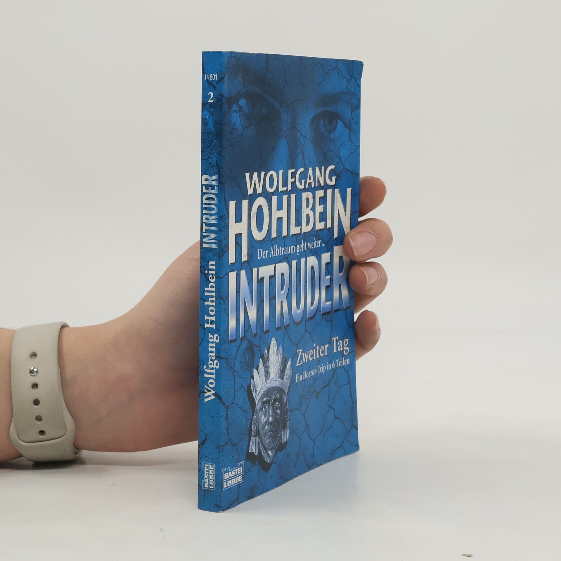 Wolfgang Hohlbein Intruder. Zweiter Tag