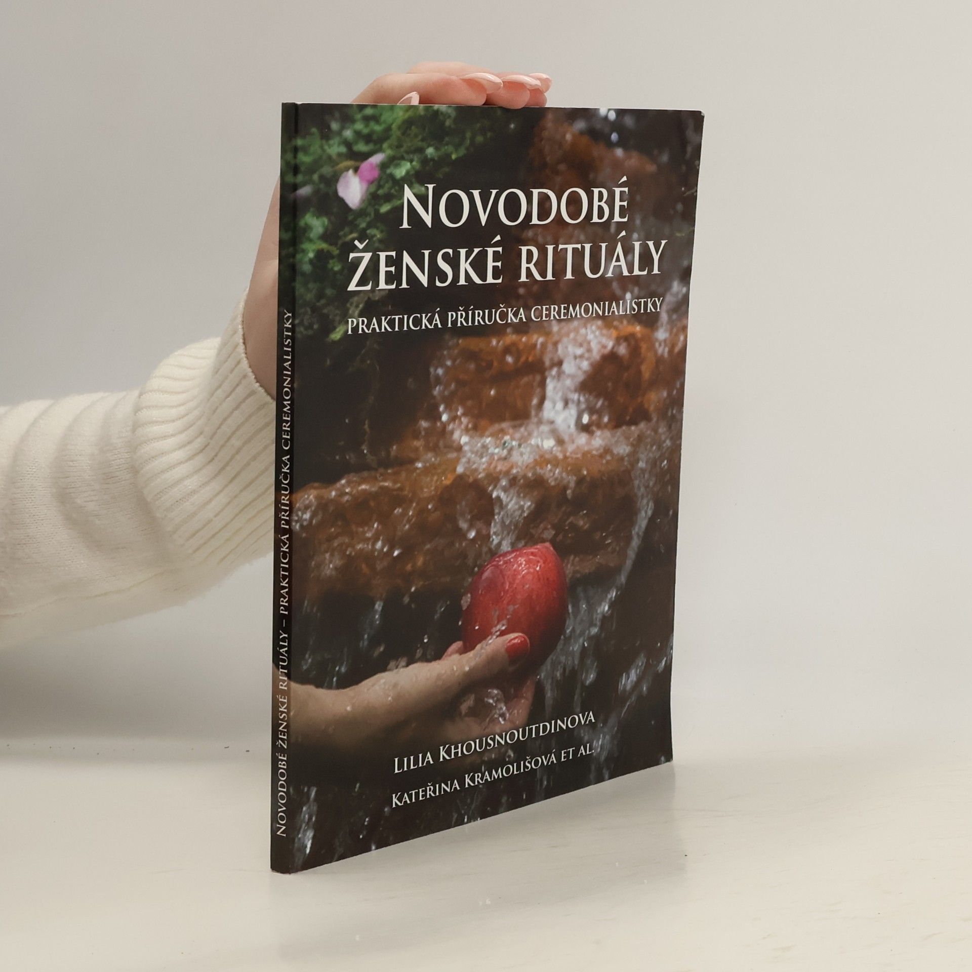 Novodobé ženské rituály : praktická příručka ceremonialistky