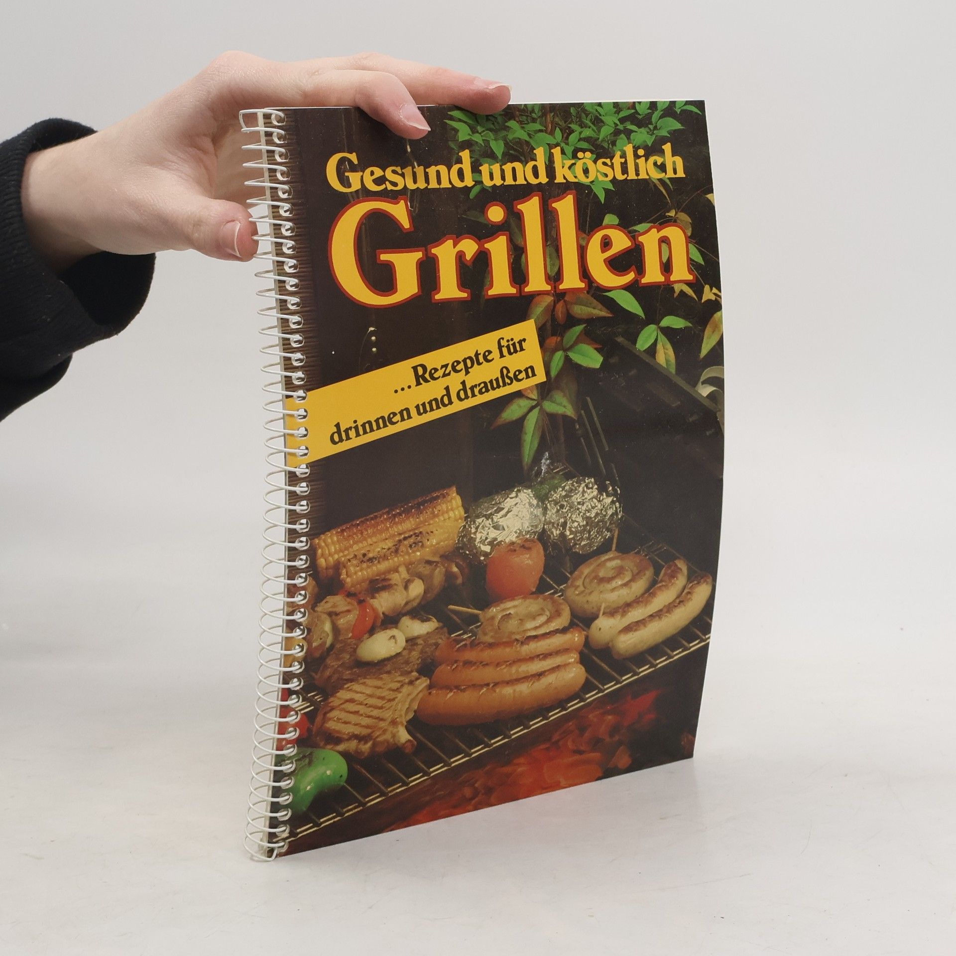 Gesund und köstlich grillen