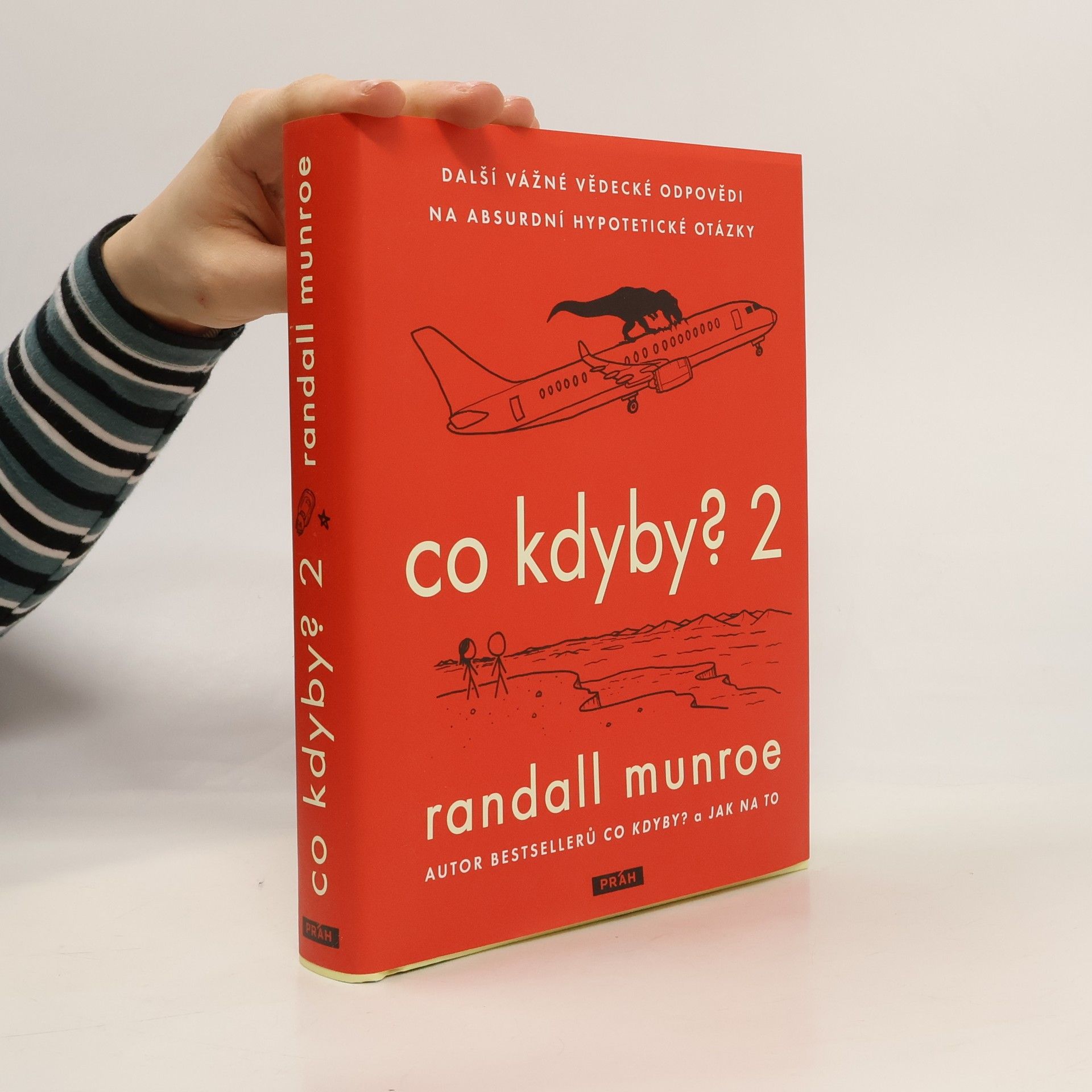 Co kdyby? 2 : vážné vědecké odpovědi na absurdní hypotetické otázky