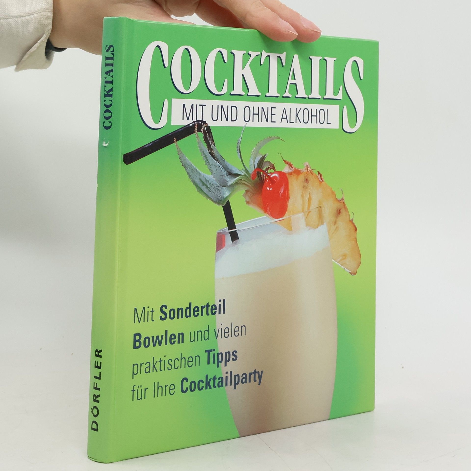 Collectif d'auteurs Cocktails. Mit und ohne Alkohol