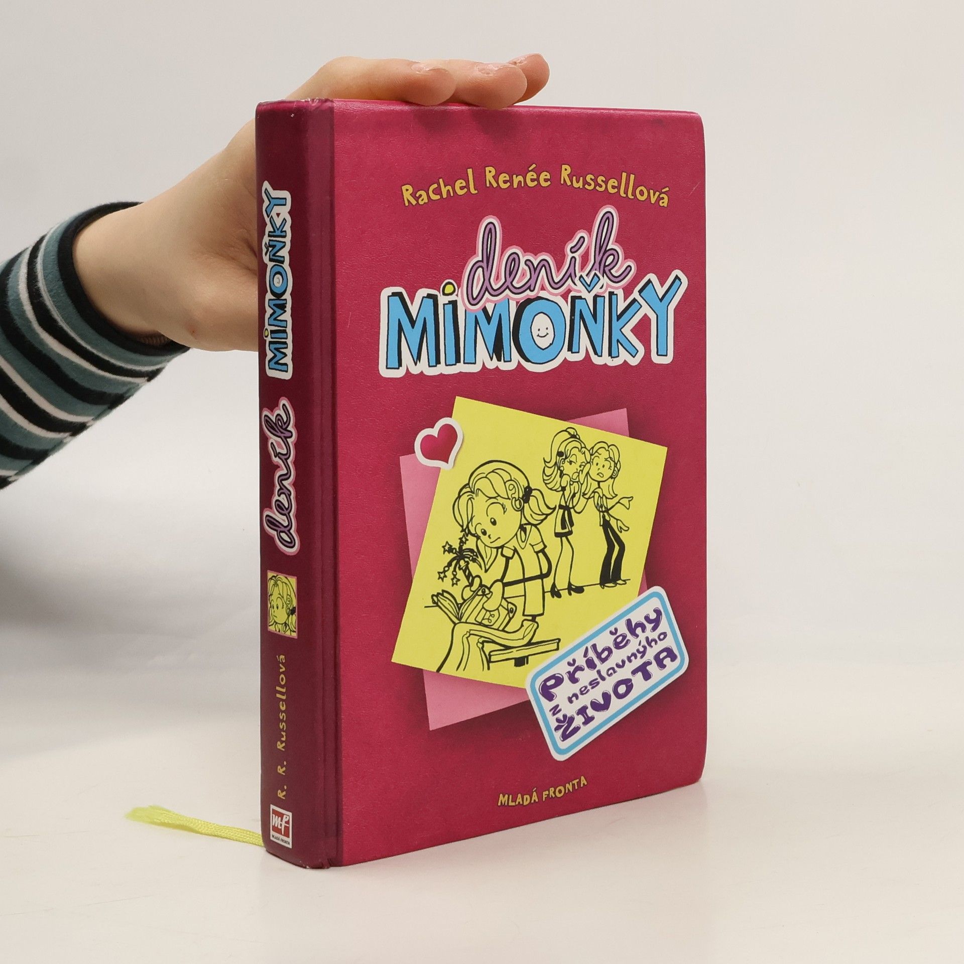 Rachel Renée Russellová Deník mimoňky 1. Příběhy z neslavnýho života