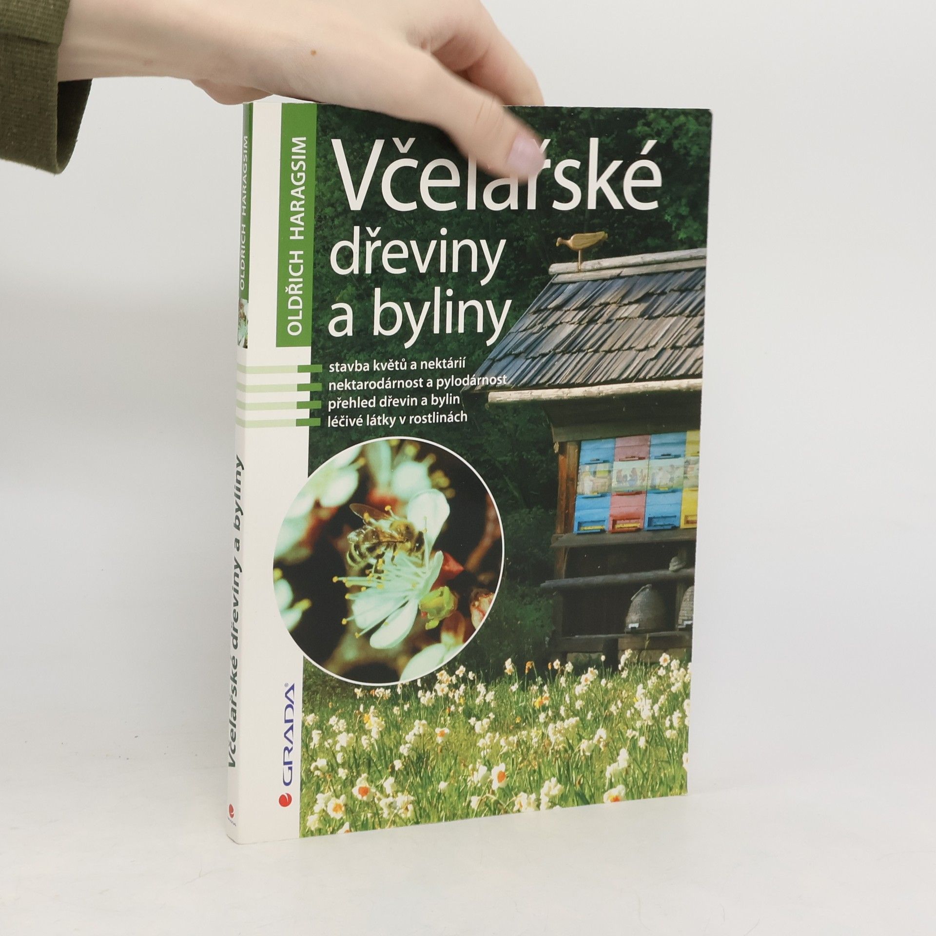 Oldřich Haragsim Včelařské dřeviny a byliny