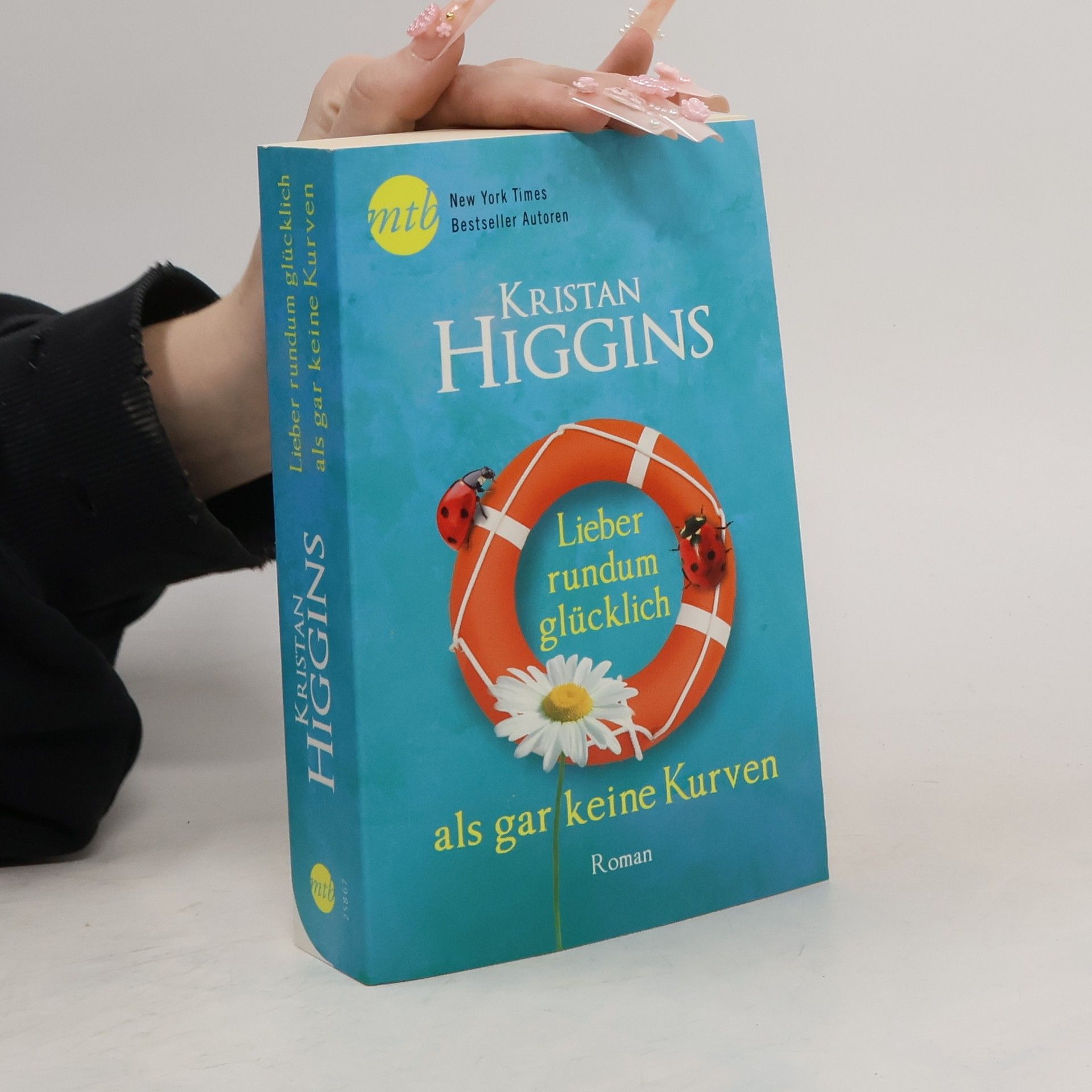 Kristan Higgins Lieber rundum glücklich als gar keine Kurven