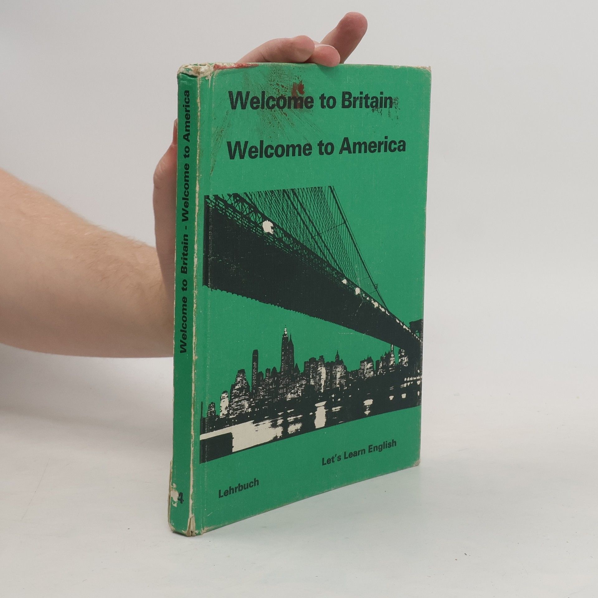 Collectif d'auteurs Welcome to Britain- Welcome to America. Let's Learn English 4