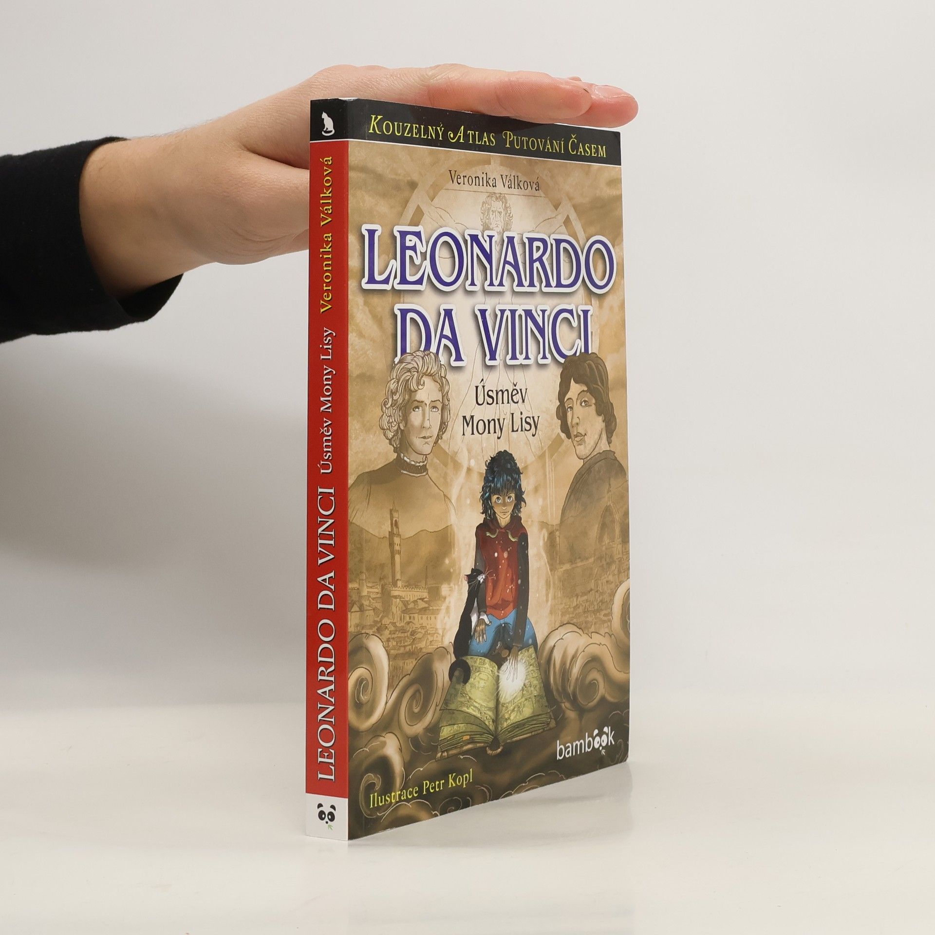 Veronika Válková Leonardo da Vinci : Úsměv Mony Lisy