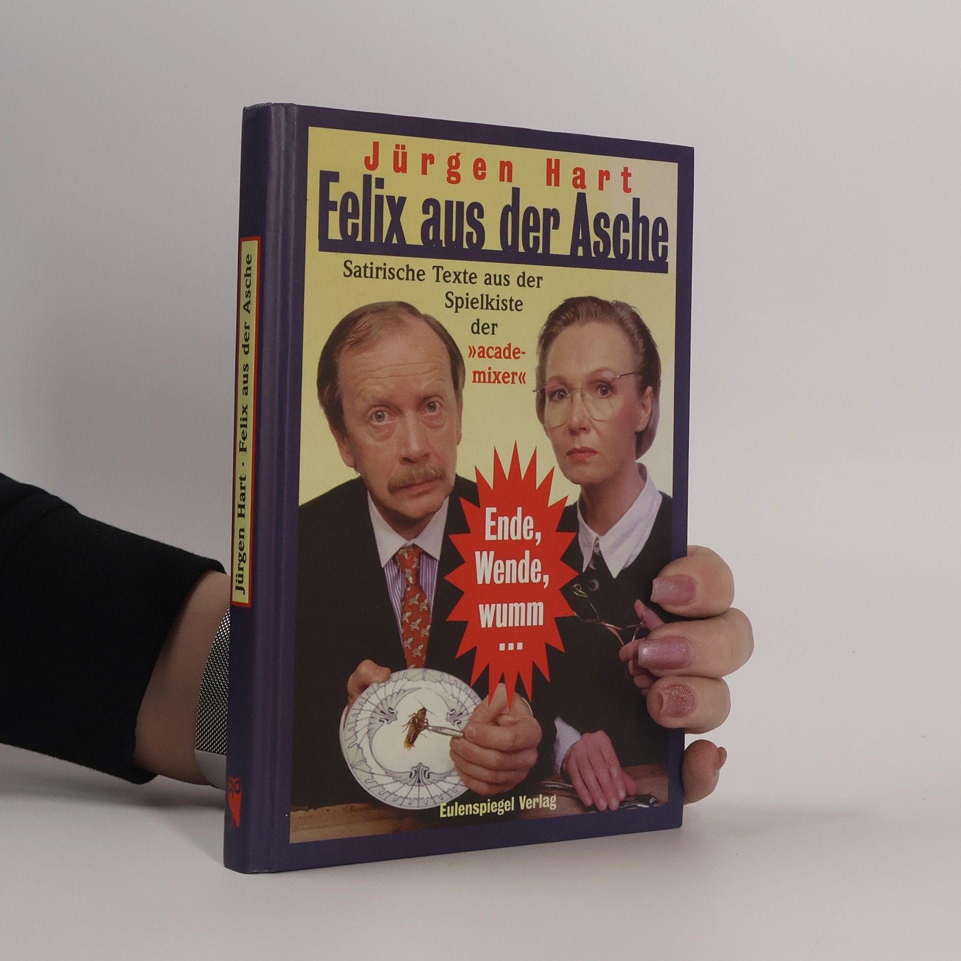 Jürgen Hart Felix aus der Asche