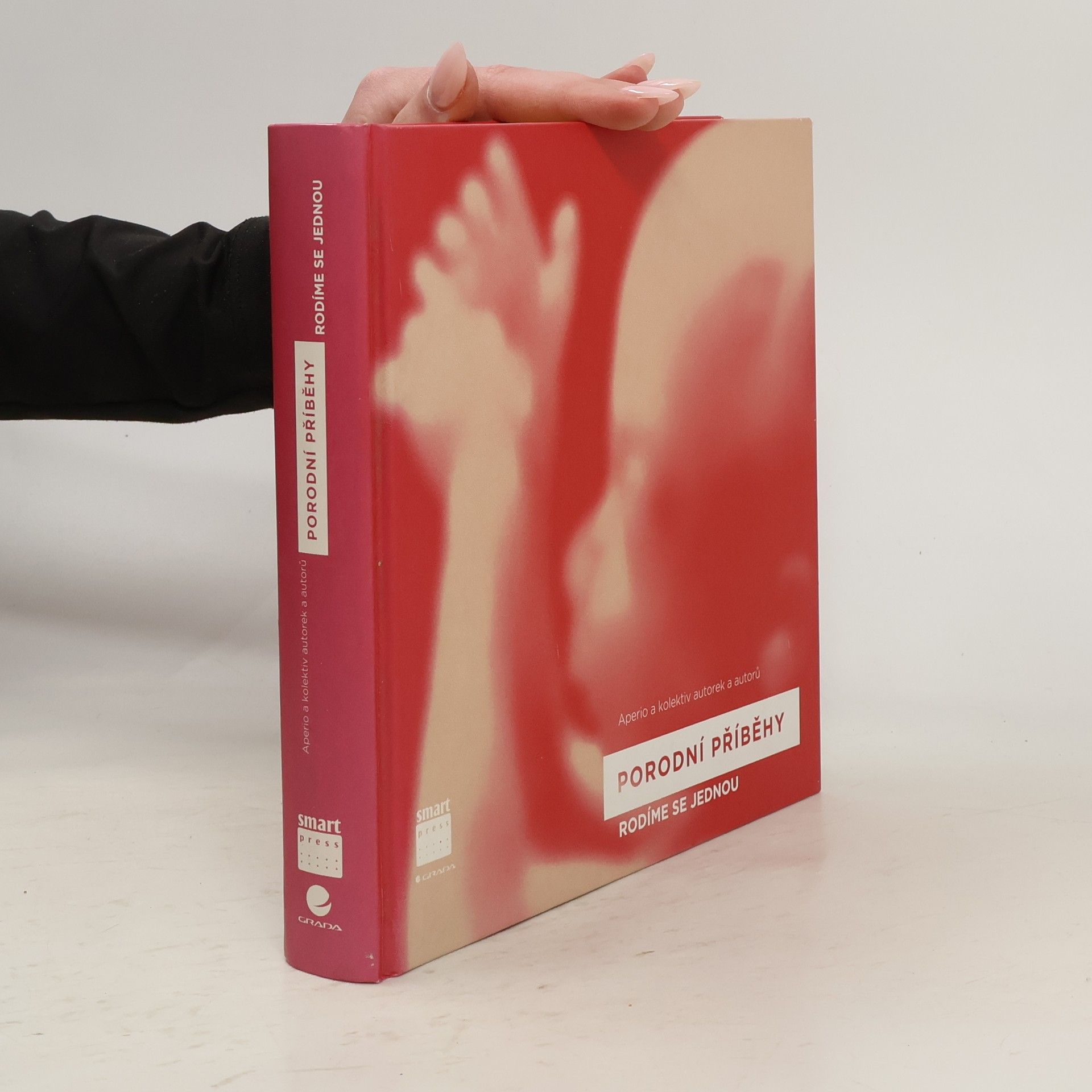 Various authors Porodní příběhy . Rodíme se jednou
