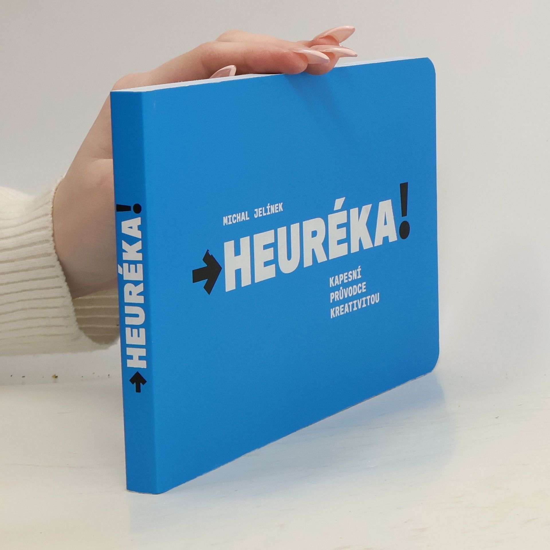 Michal Jelínek Heuréka! Kapesní průvodce kreativitou